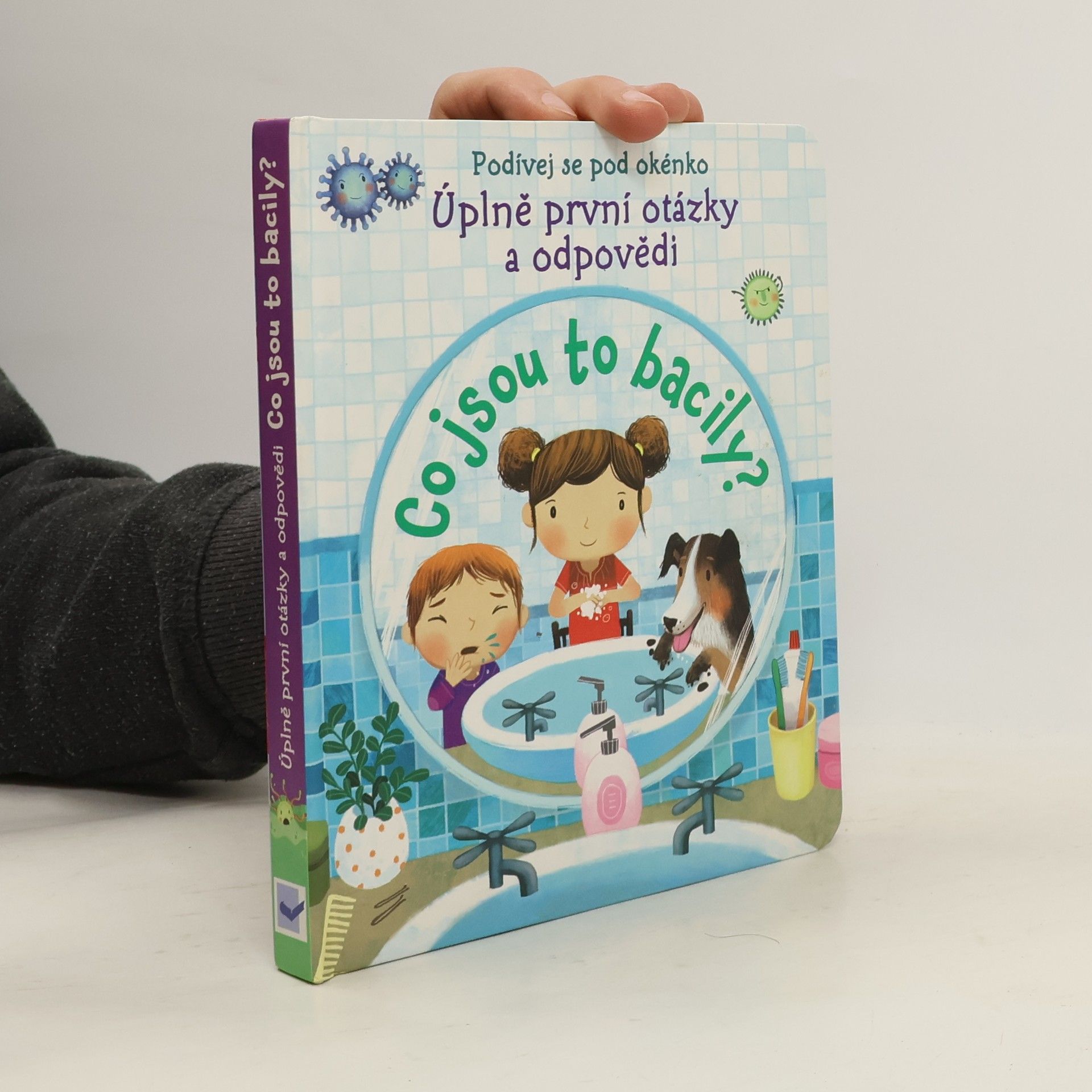 Marta Álvarez Co jsou to bacily? Úplně první otázky a odpovědi