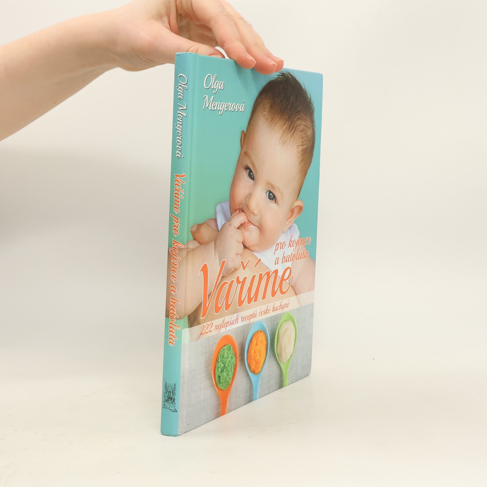 Olga Mengerová Vaříme pro kojence a batolata