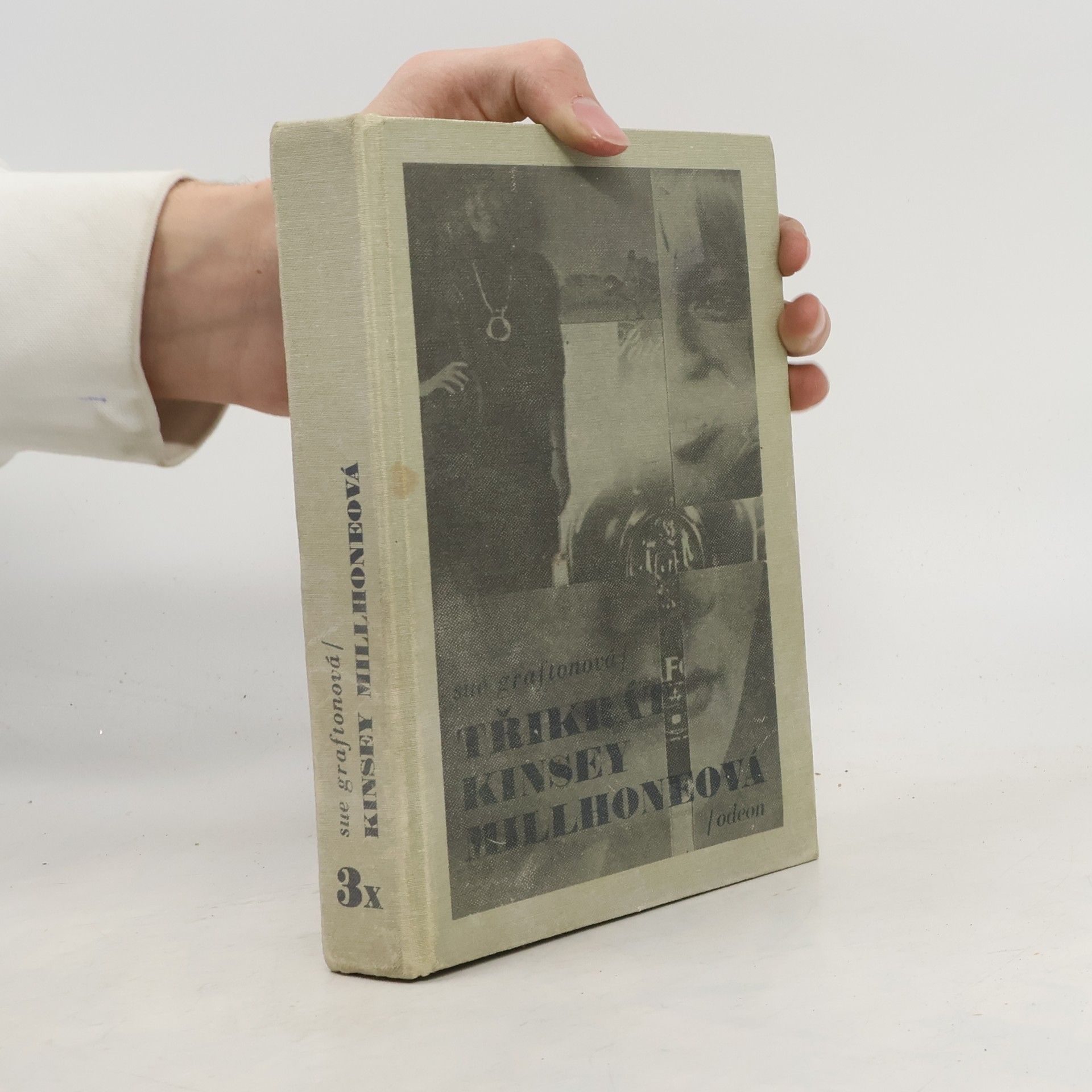 Sue Grafton Třikrát Kinsley Millhoneová