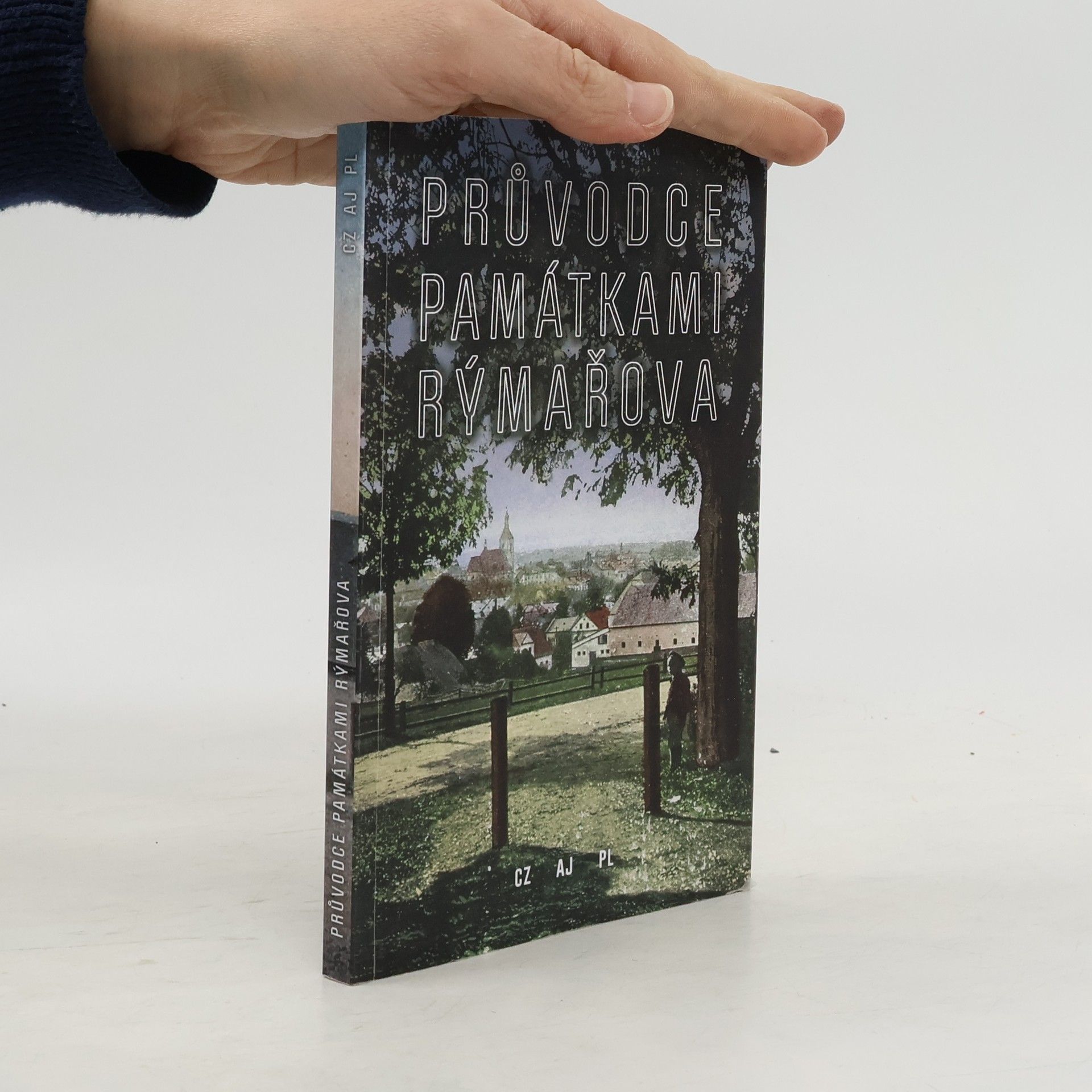 Various authors Průvodce památkami Rýmařova. A guidebook to Rýmařov's sights. Przewodnik po zabytkach Rýmařova