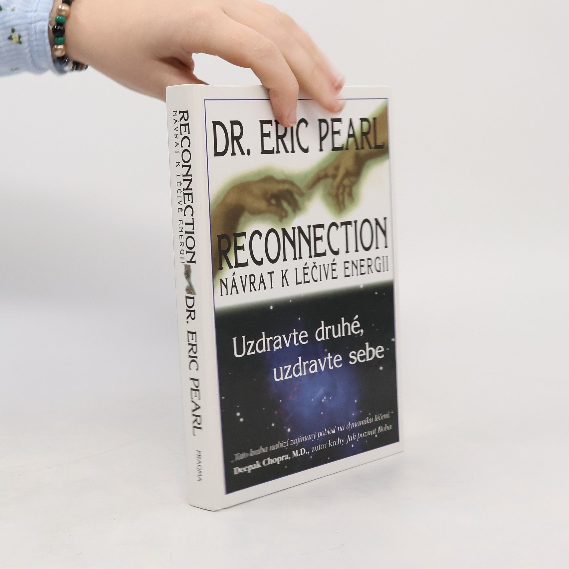 Eric Pearl Reconnection. Návrat k léčivé energii