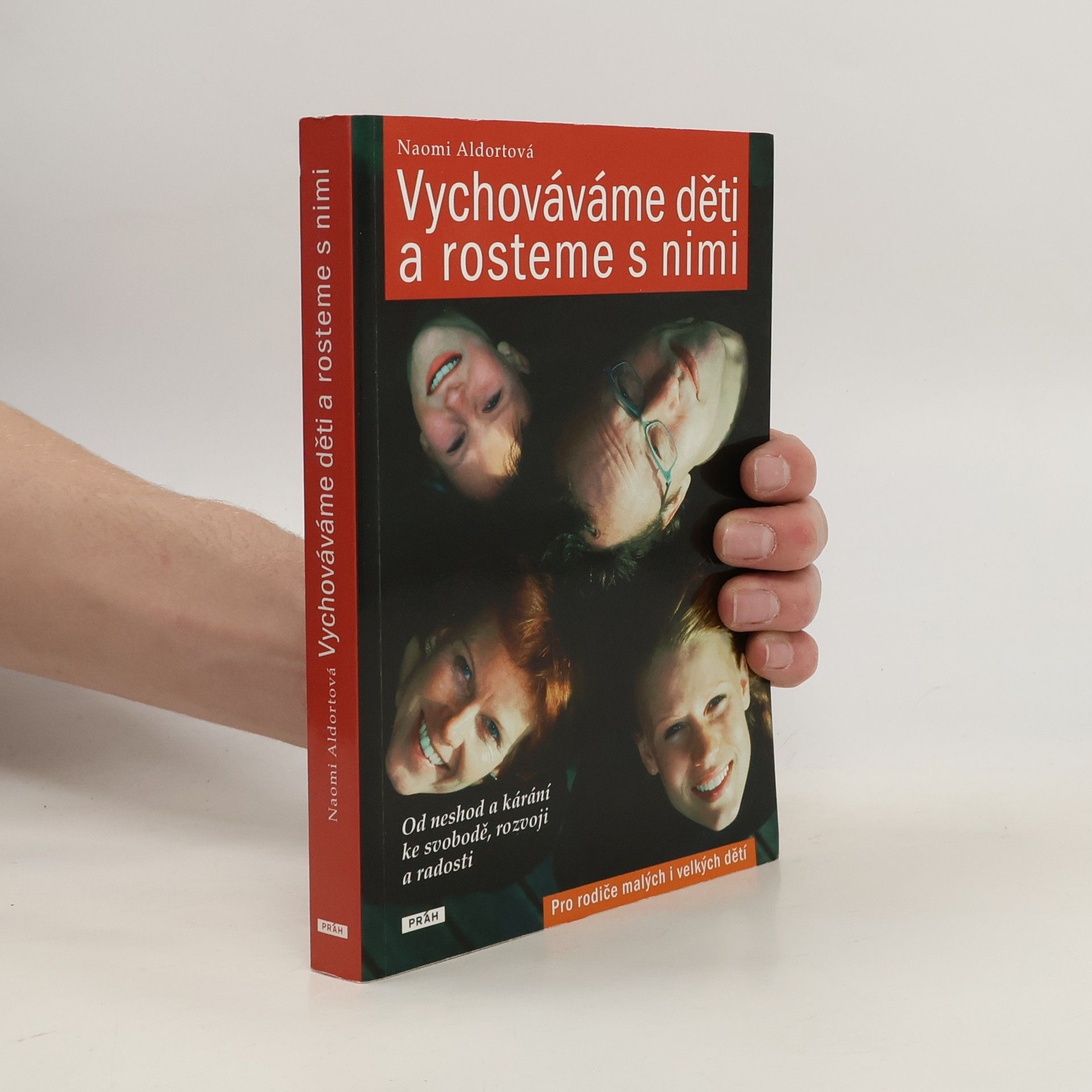 Naomi Aldort Vychováváme děti a rosteme s nimi