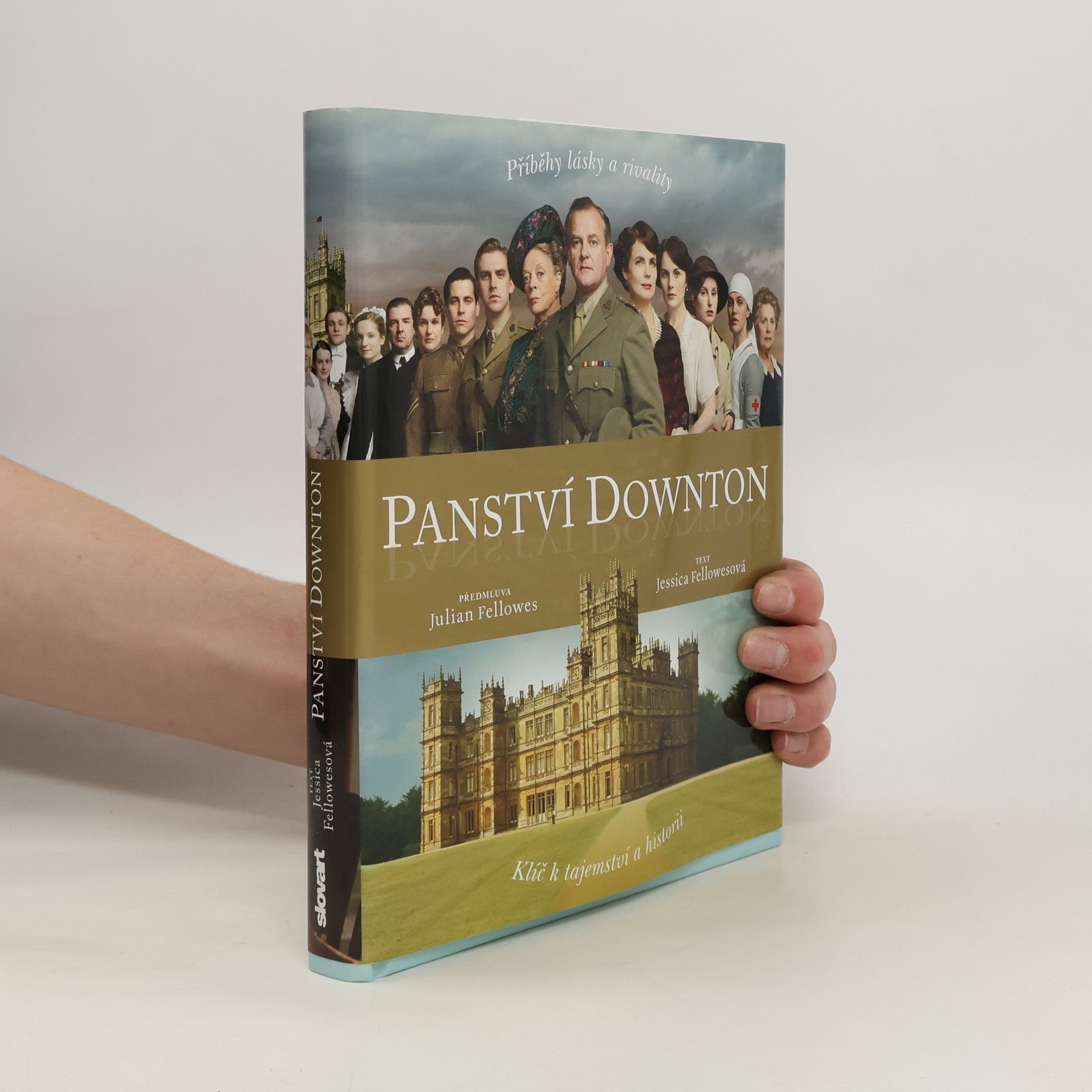 Jessica Fellowes Panství Downton. Příběh lásky a rivality