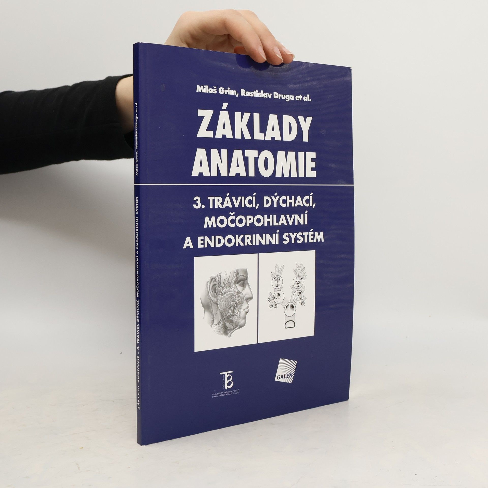 Základy anatomie 3. Trávicí, dýchací, močopohlavní a endokrinní systém
