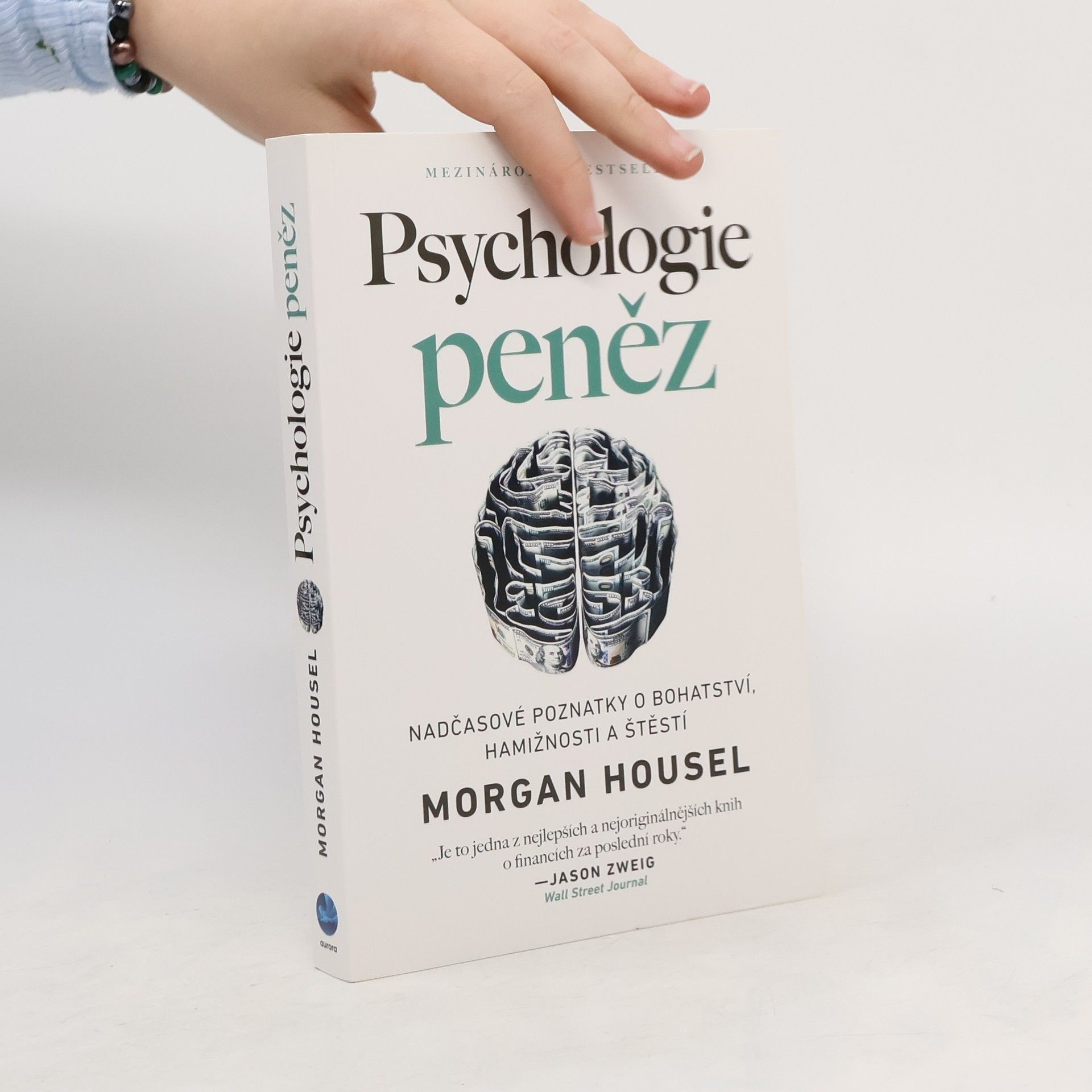 Psychologie peněz. Nadčasové poznatky o bohatství, hamižnosti a štěstí