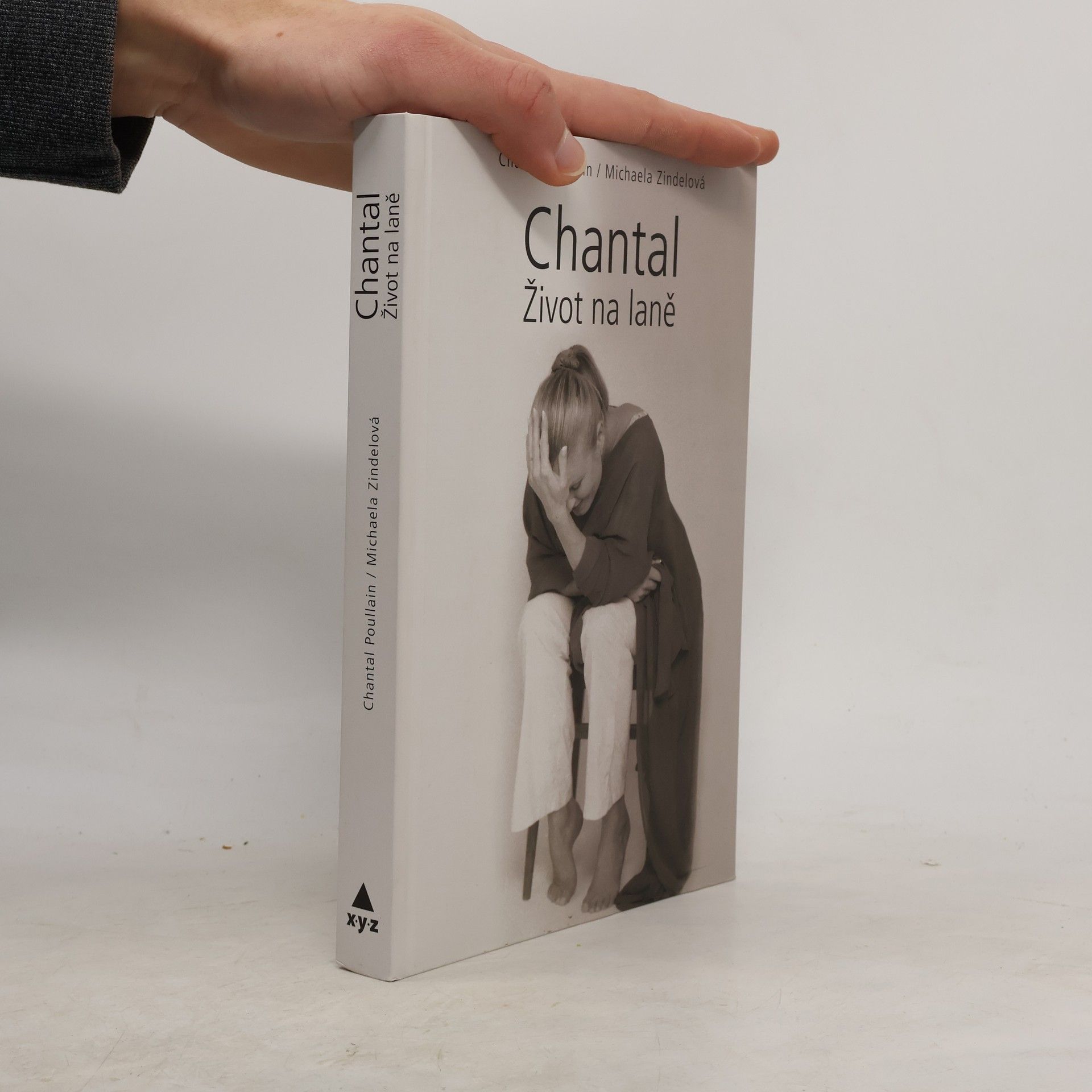 Chantal Poullain Chantal. Život na laně