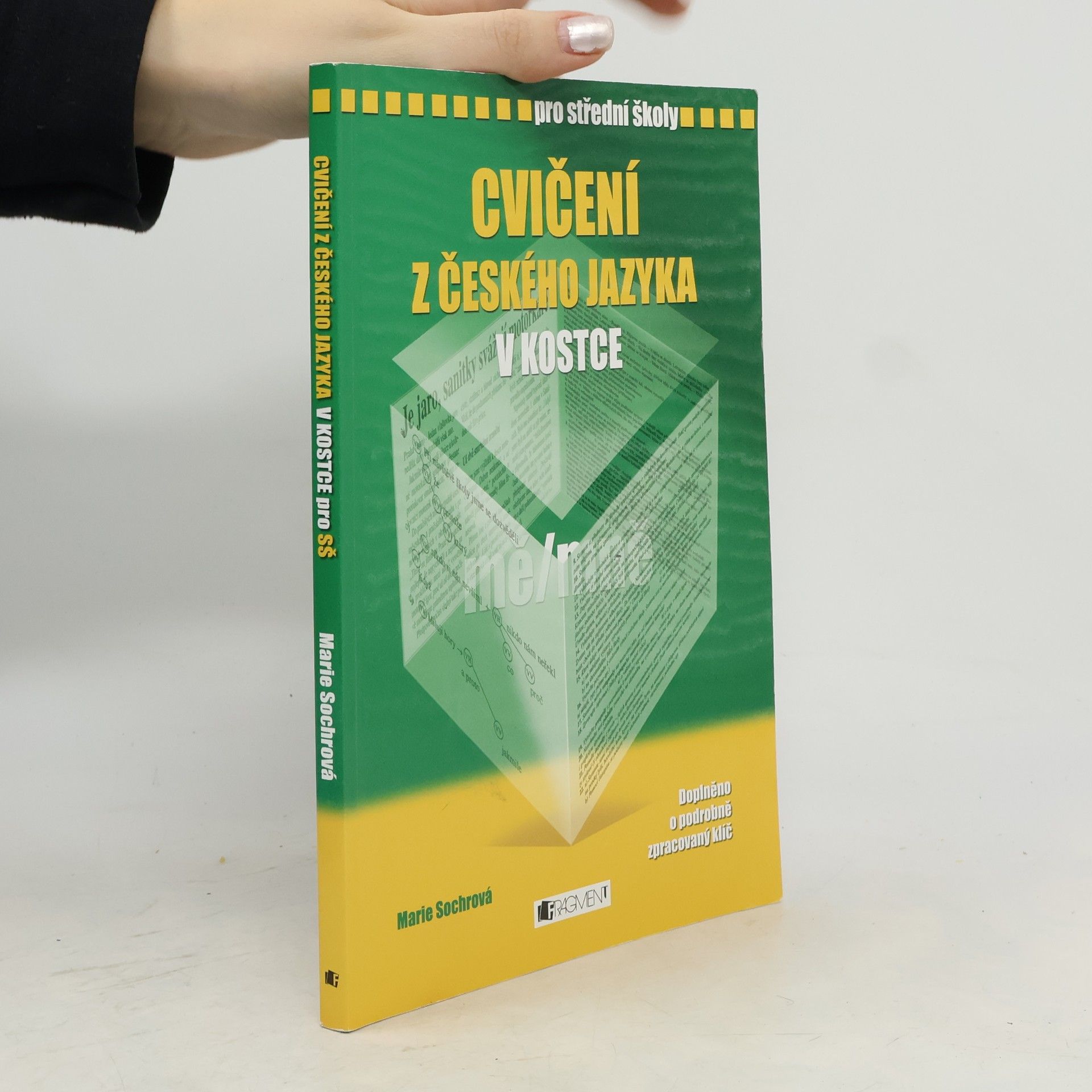 Marie Sochrová Cvičení z českého jazyka v kostce : pro střední školy