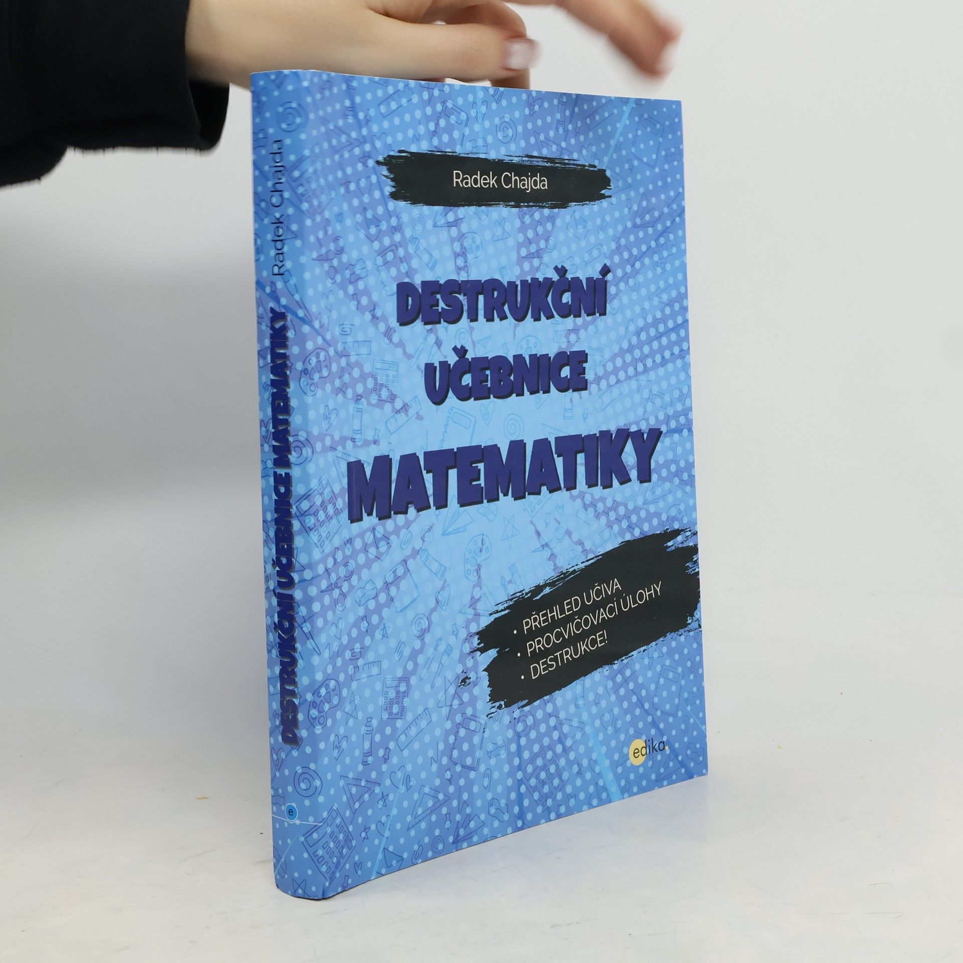 Radek Chajda Destrukční učebnice matematiky