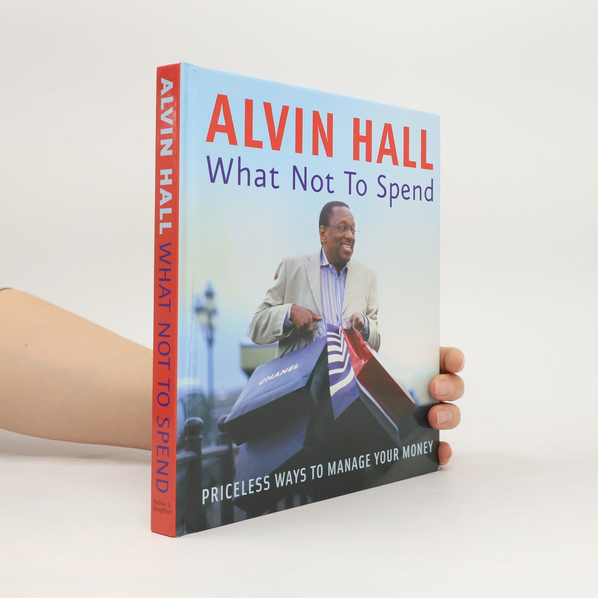 Alvin Hall What Not to Spend