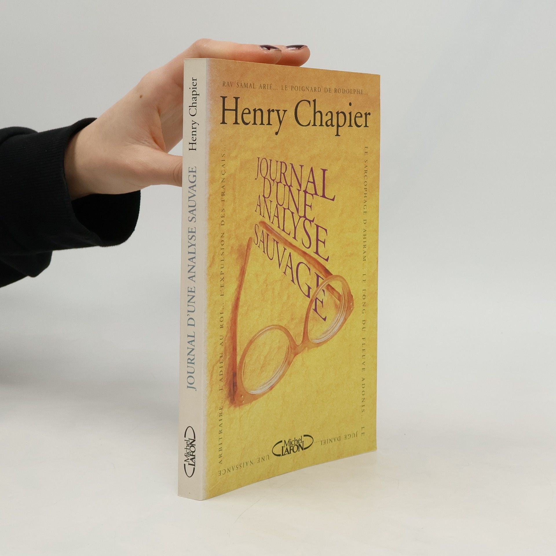 Henry Chapier Journal d'une analyse sauvage