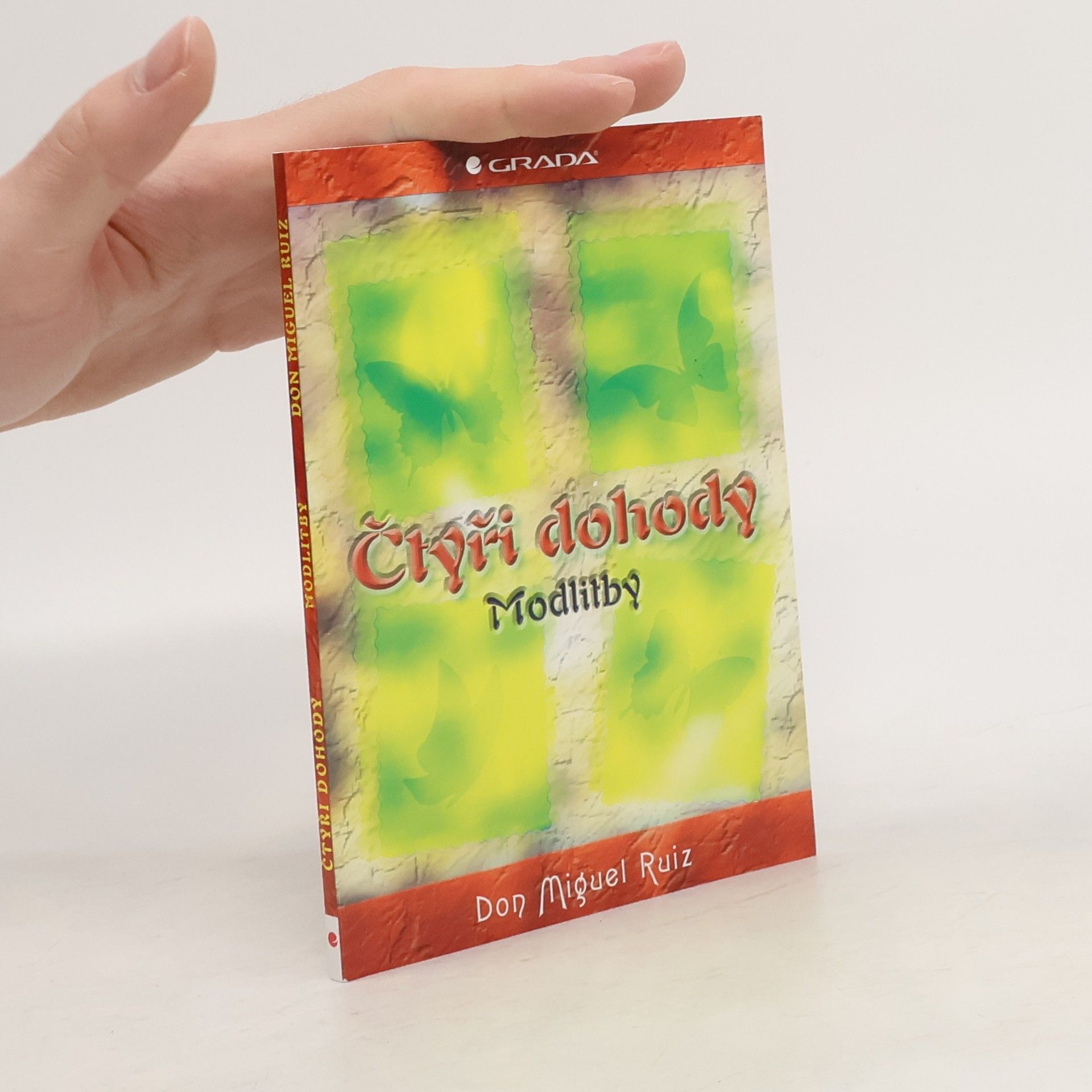 Čtyři dohody. Modlitby