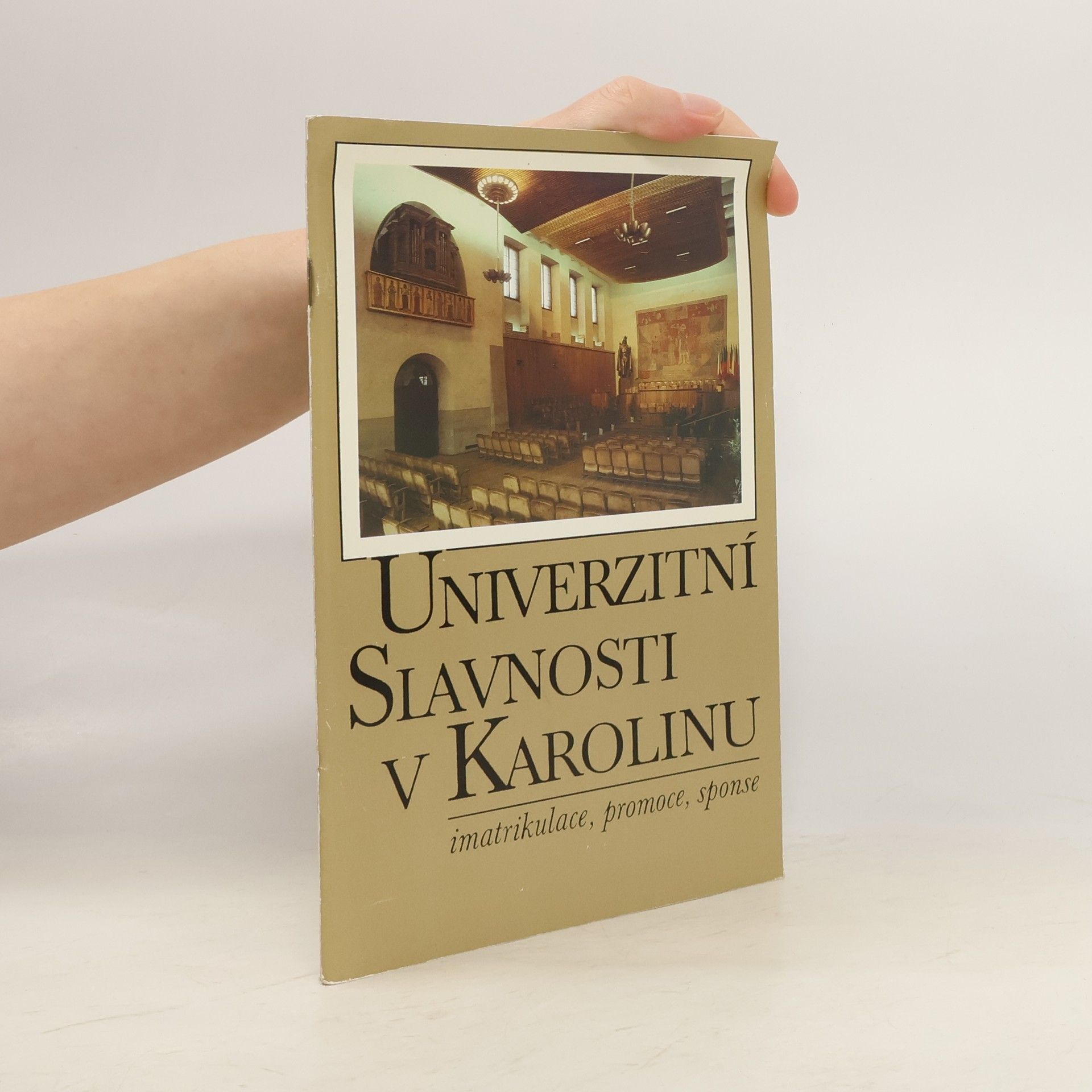 Radim Palouš Univerzitní slavnosti v Karolinu : imatrikulace, promoce, sponse