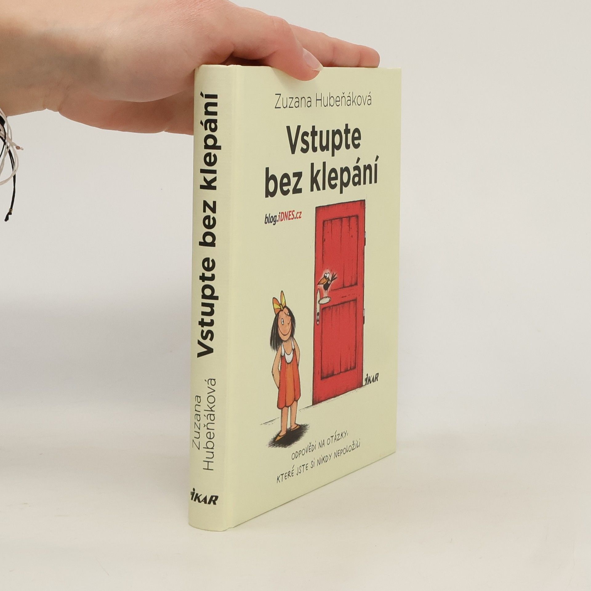 Vstupte bez klepání: odpovědi na otázky, které jste si nikdy nepoložili