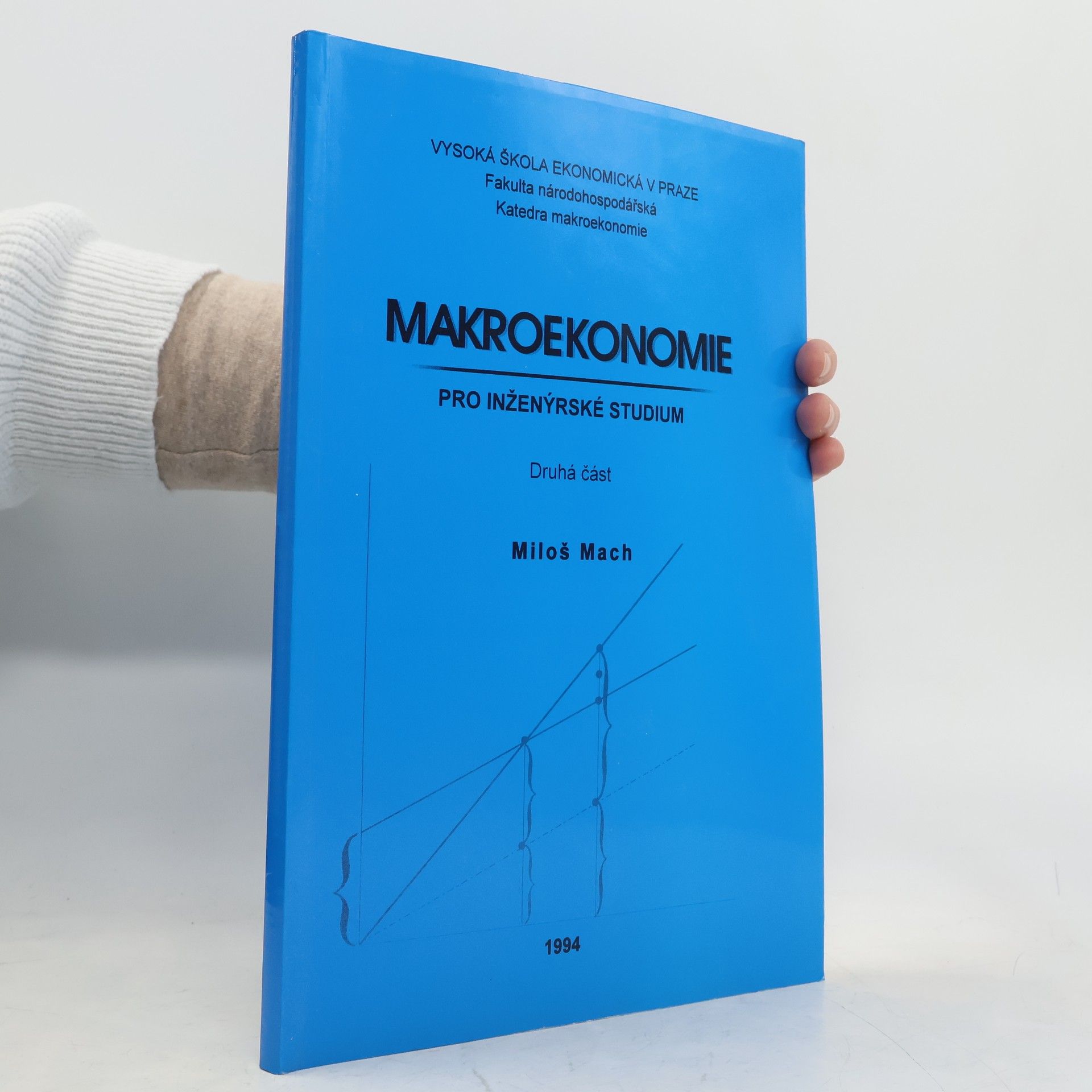 Makroekonomie pro inženýrské studium. Část 2