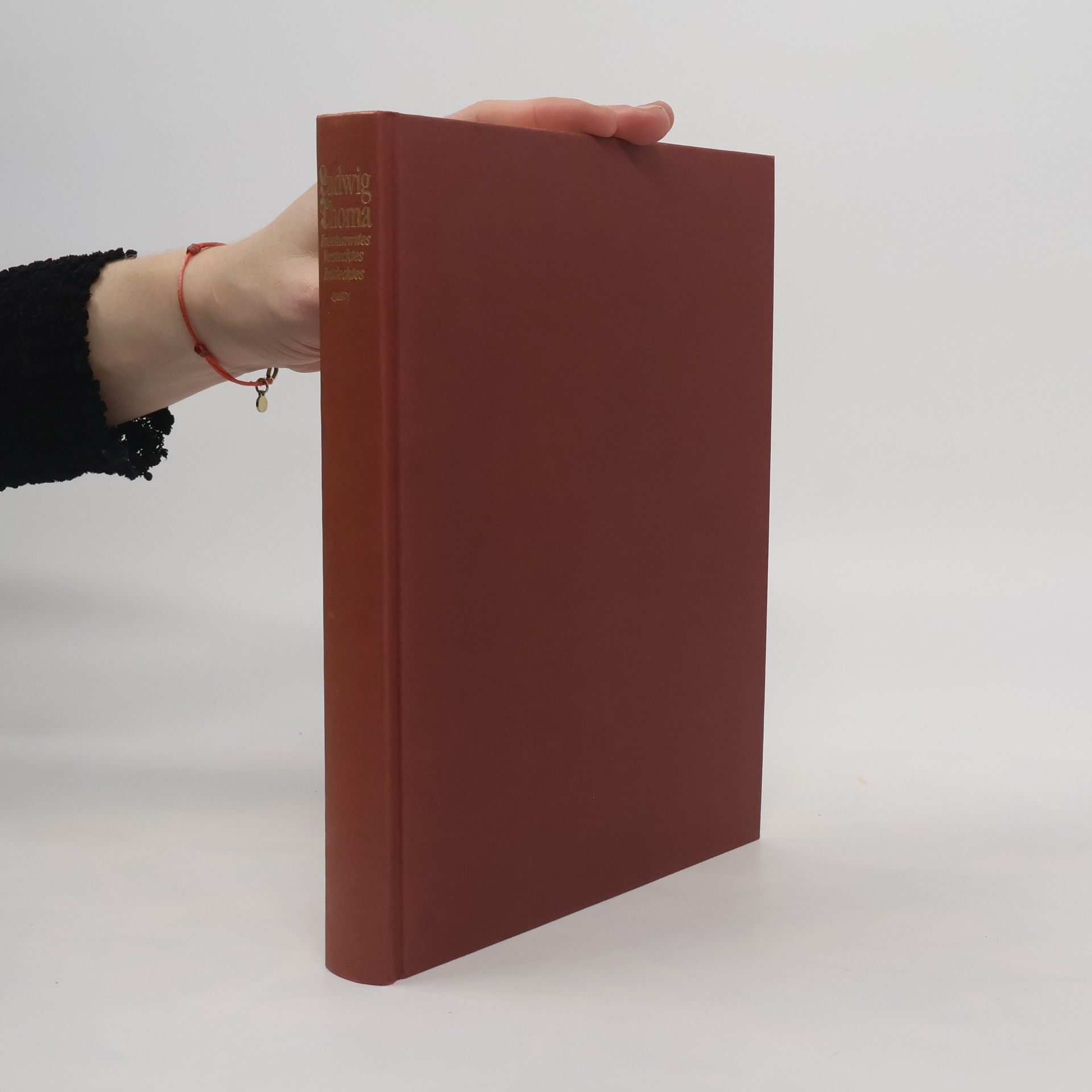 Ludwig Thoma Unbekanntes, verstecktes, entdecktes