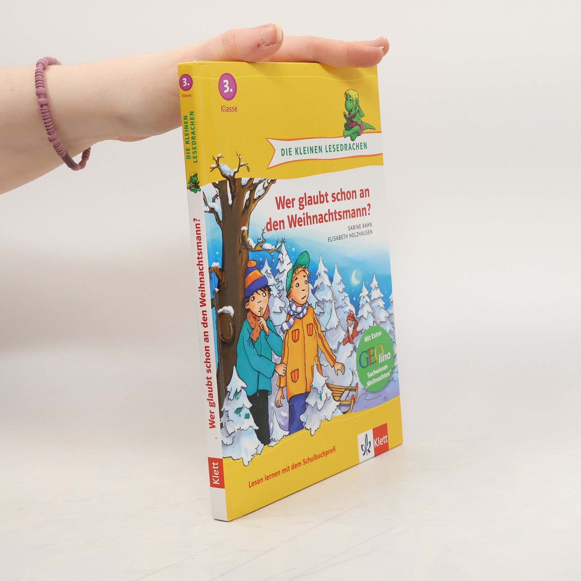 Sabine Rahn Die Kleinen Lesedrachen - 3: Wer glaubt schon an den Weihnachtsmann?