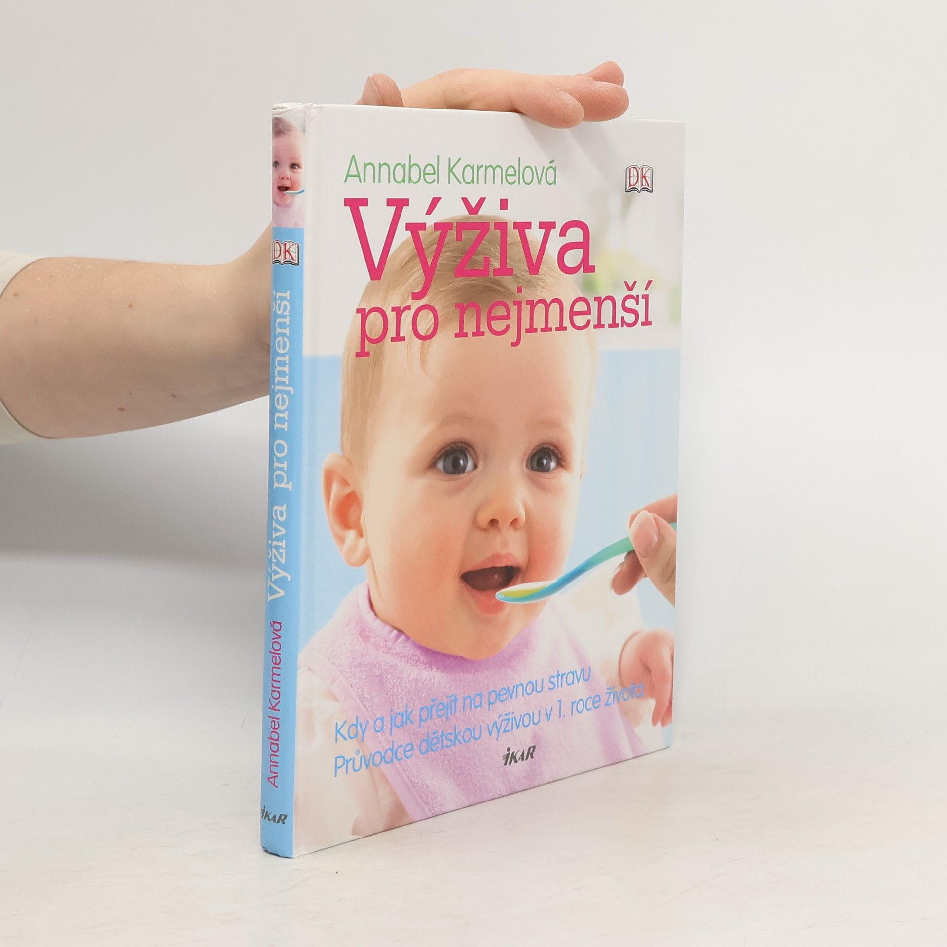 Výživa pro nejmenší. Průvodce dětskou výživou v 1. roce života