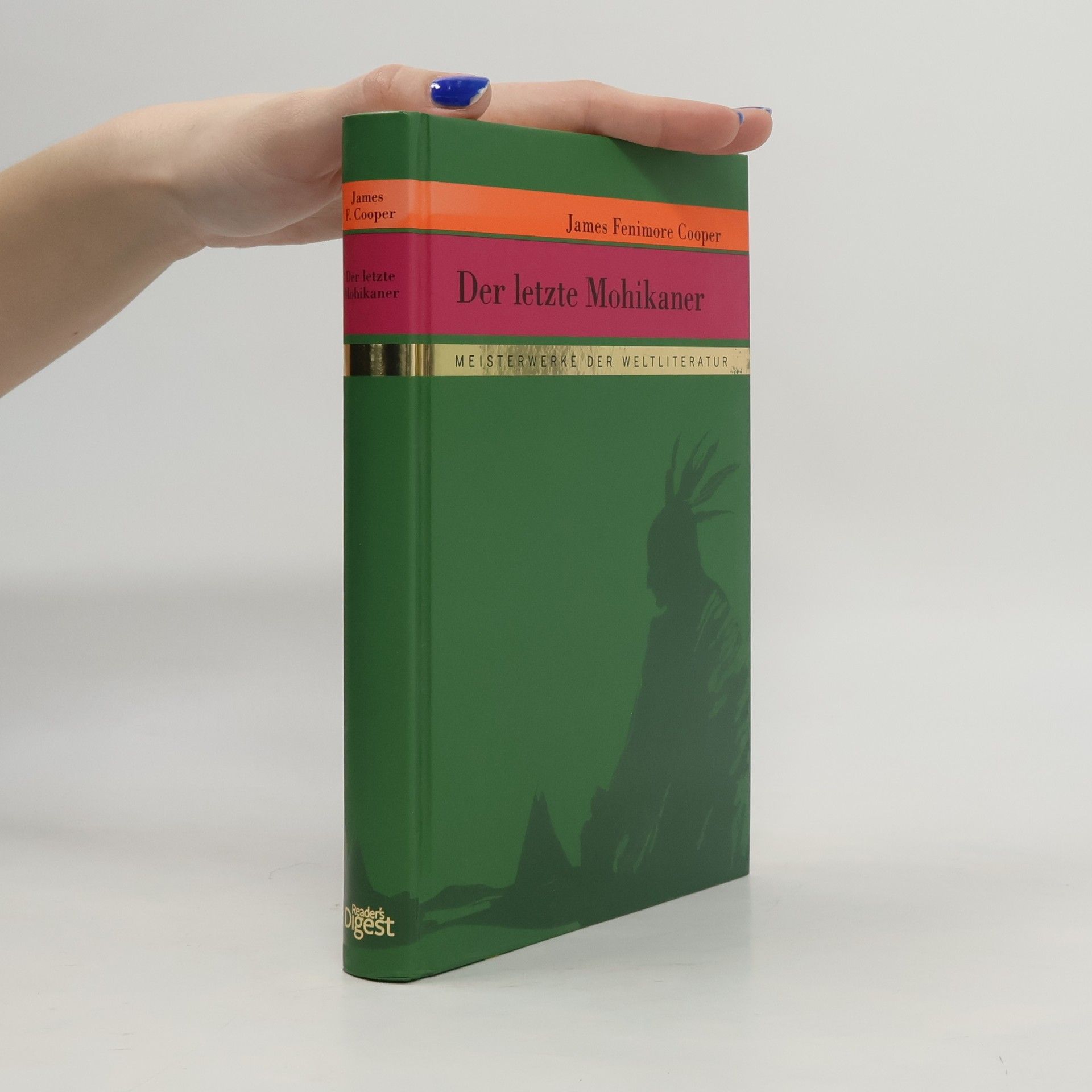 James Fenimore Cooper Der letzte Mohikaner