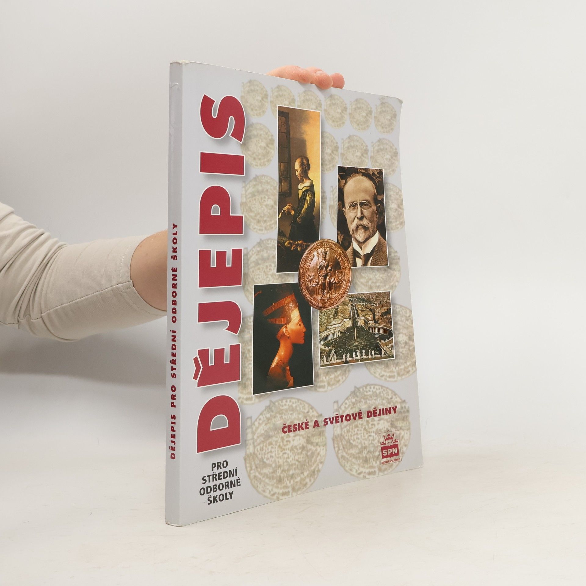 Dějepis pro střední odborné školy. České a světové dějiny