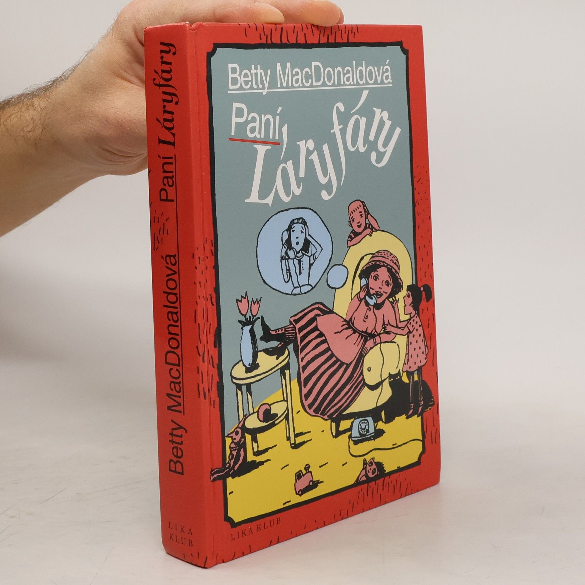 Betty MacDonald Paní Láryfáry