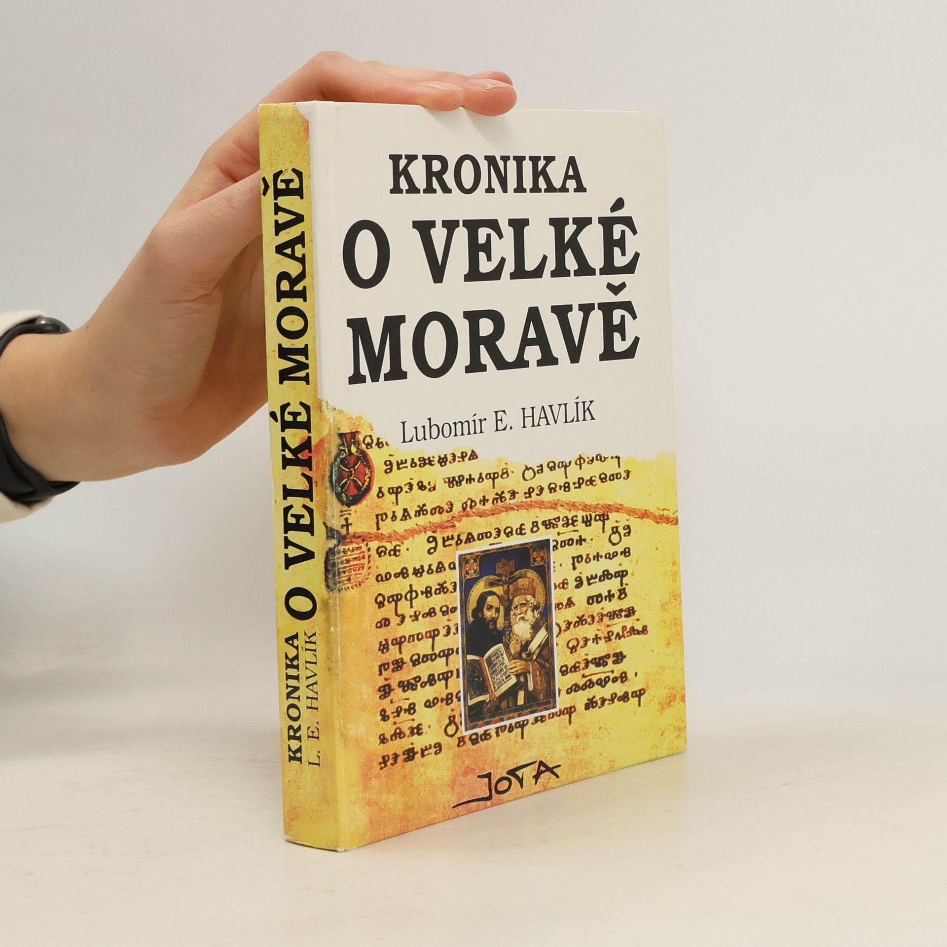 Lubomír Emil Havlík Kronika o Velké Moravě