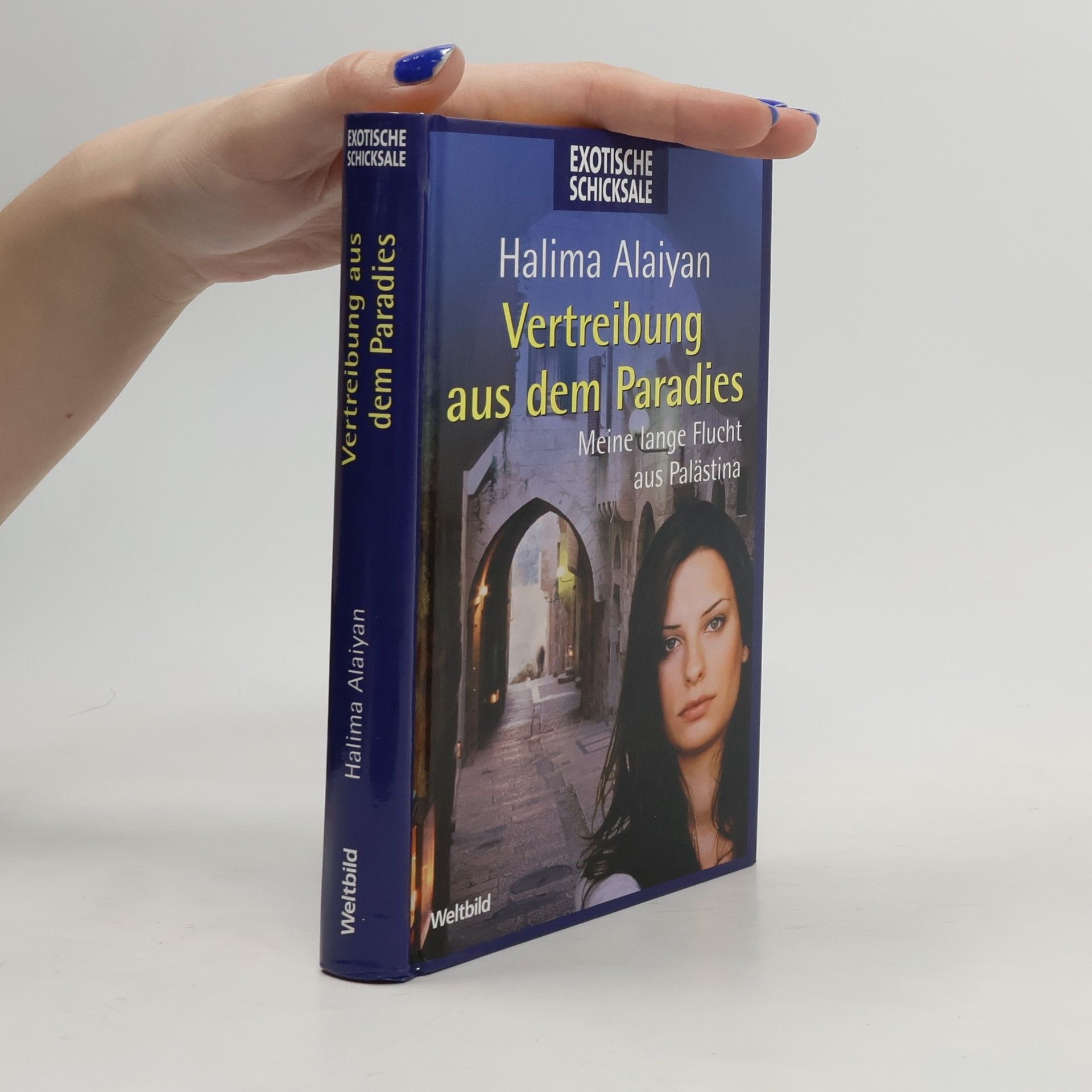 Vertreibung aus dem Paradies. Meine lange Flucht aus Palästina