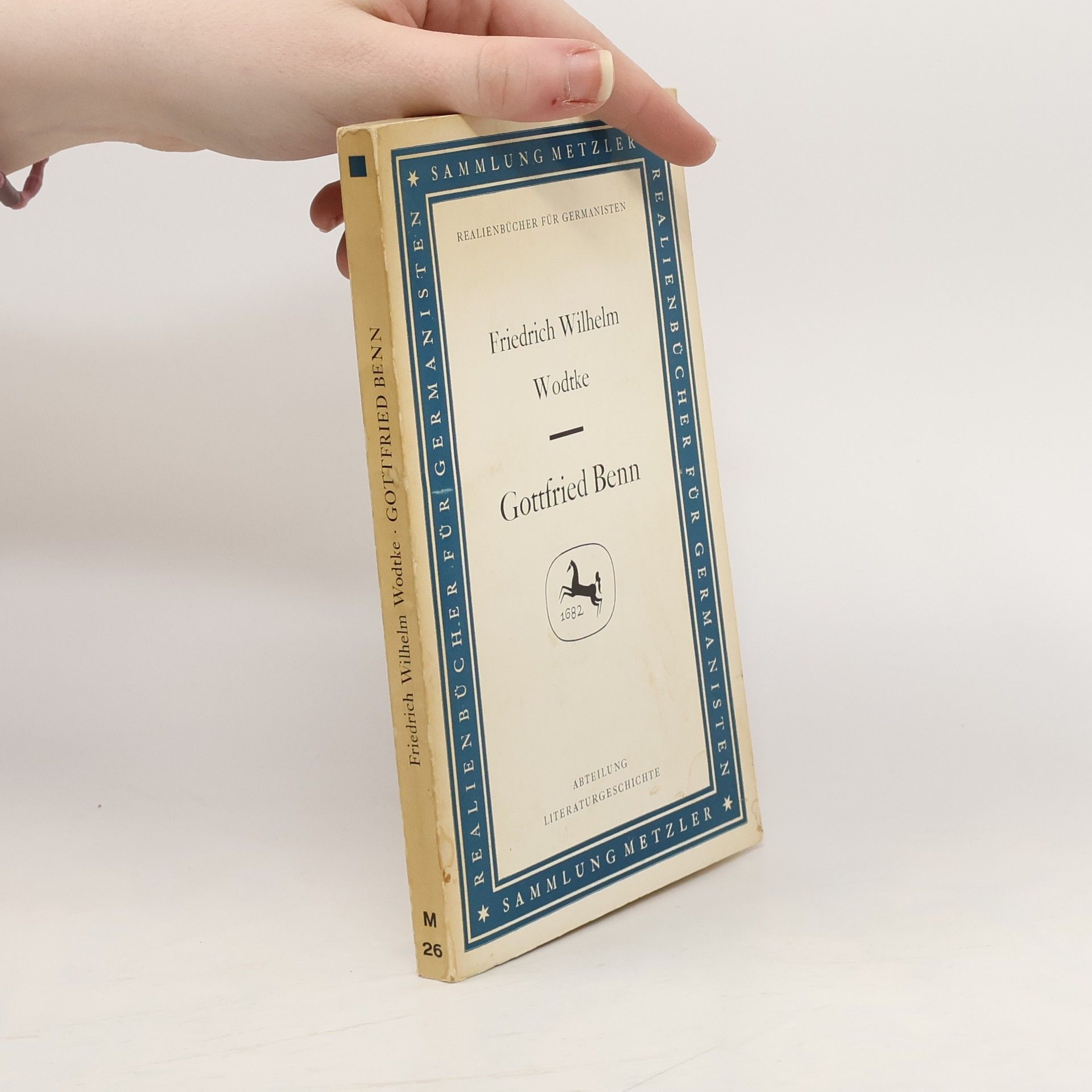 Friedrich Wilhelm Wodtke Gottfried Benn
