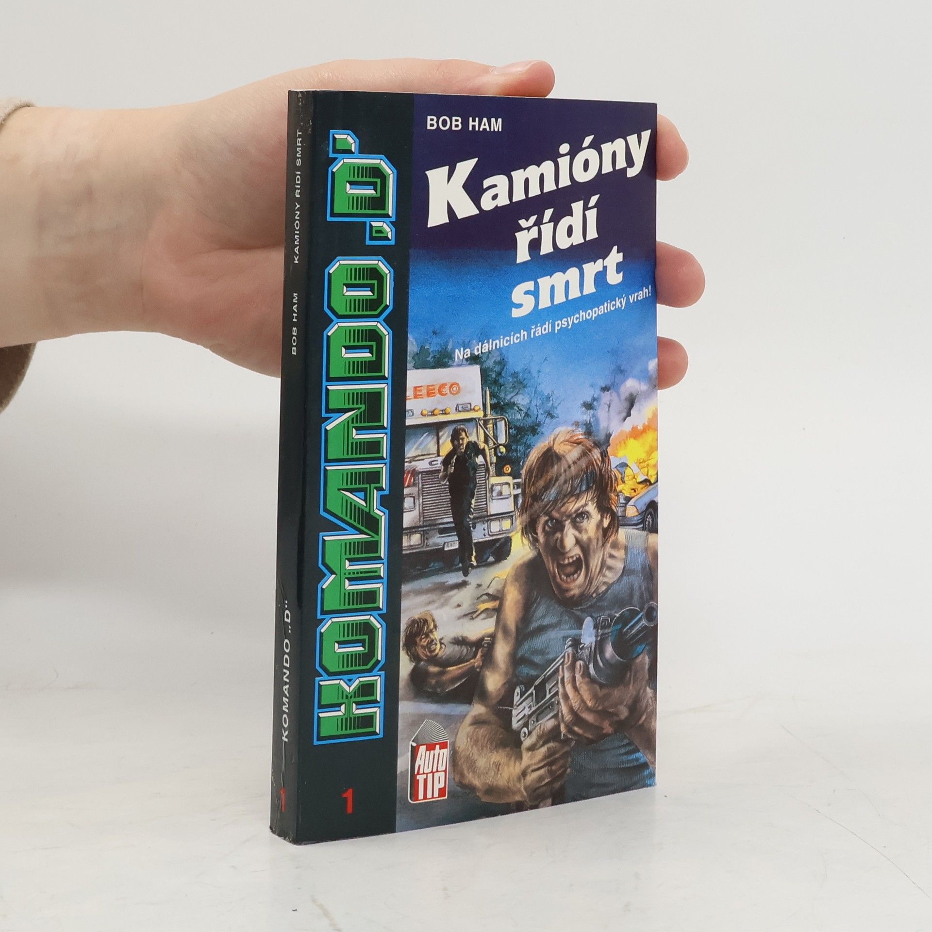 Bob Ham Kamióny řídí smrt