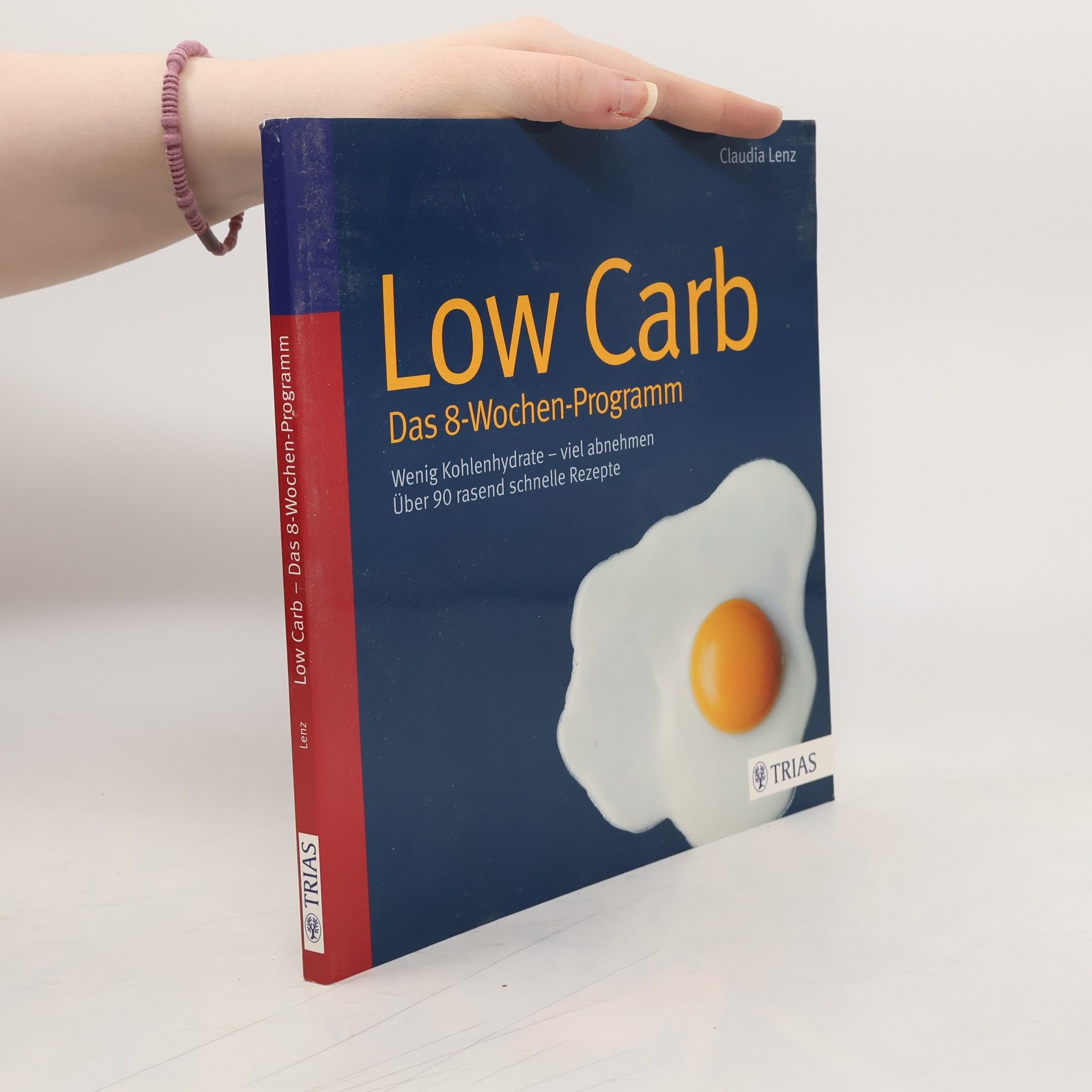 Low Carb - das 8-Wochen-Programm