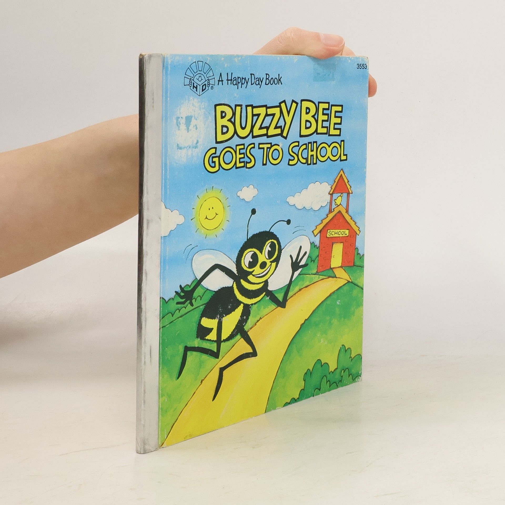 Barbara Curie Buzzy Bee Goes to School