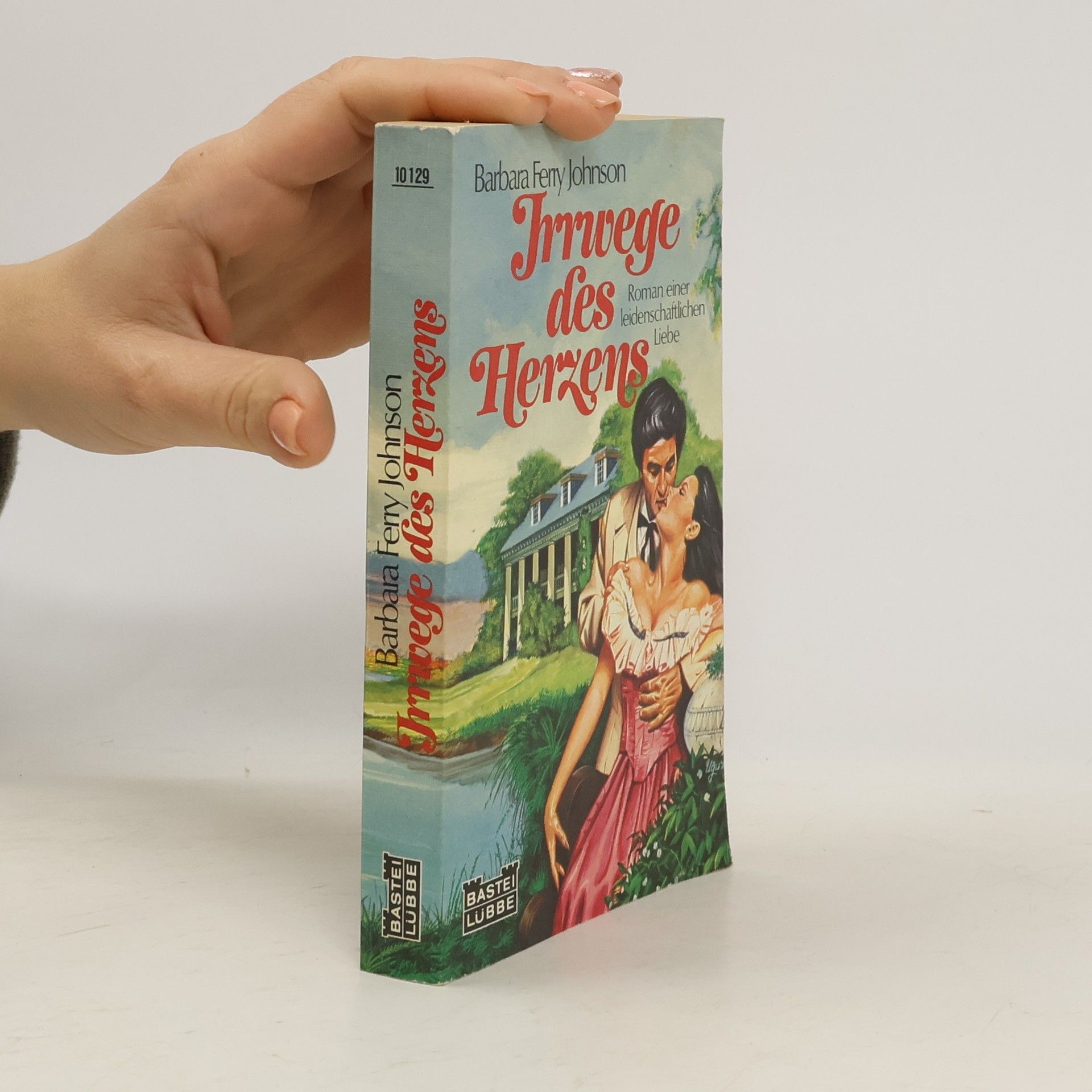 Barbara Ferry Johnson Irrwege des Herzens