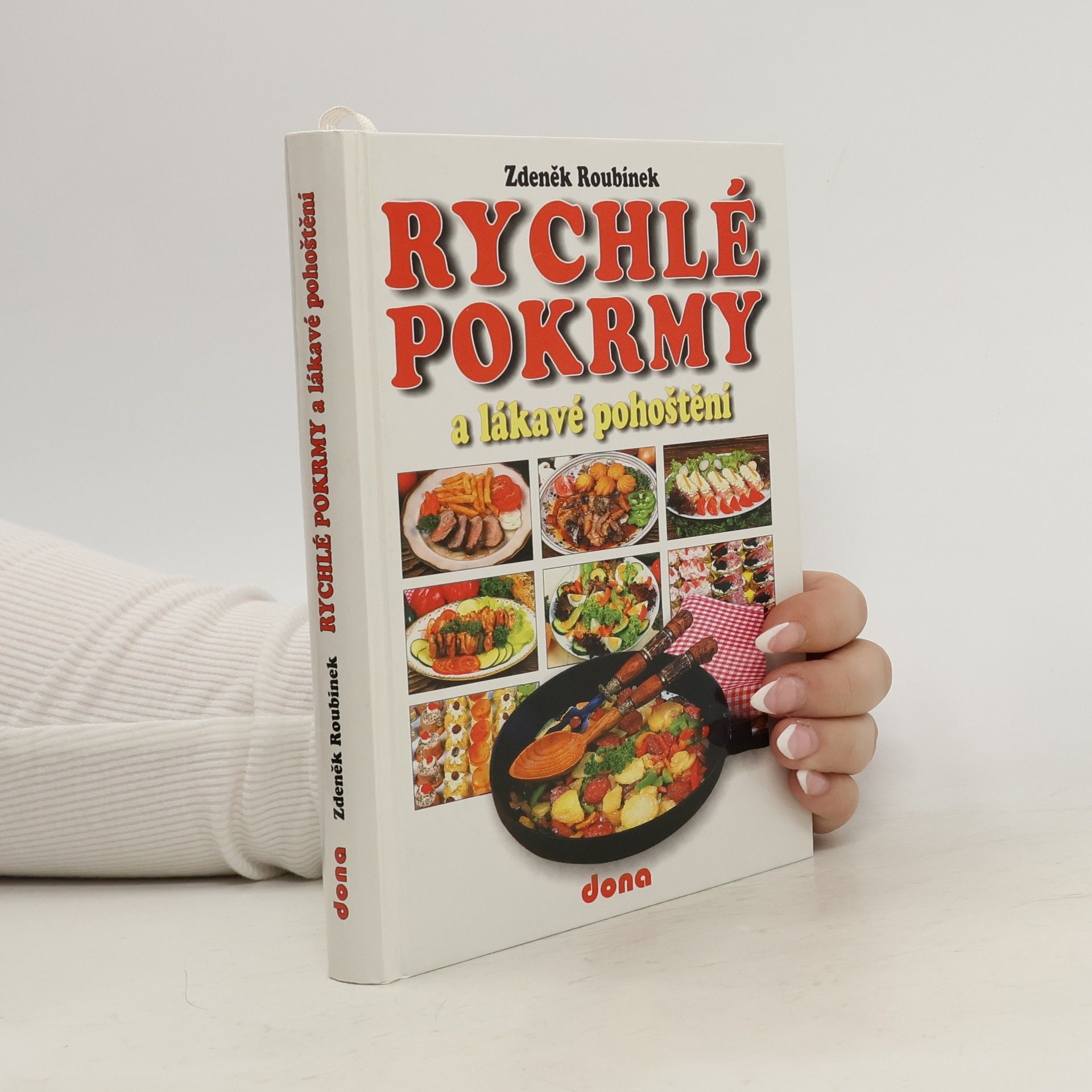Zdeněk Roubínek Rychlé pokrmy a lákavé pohoštění