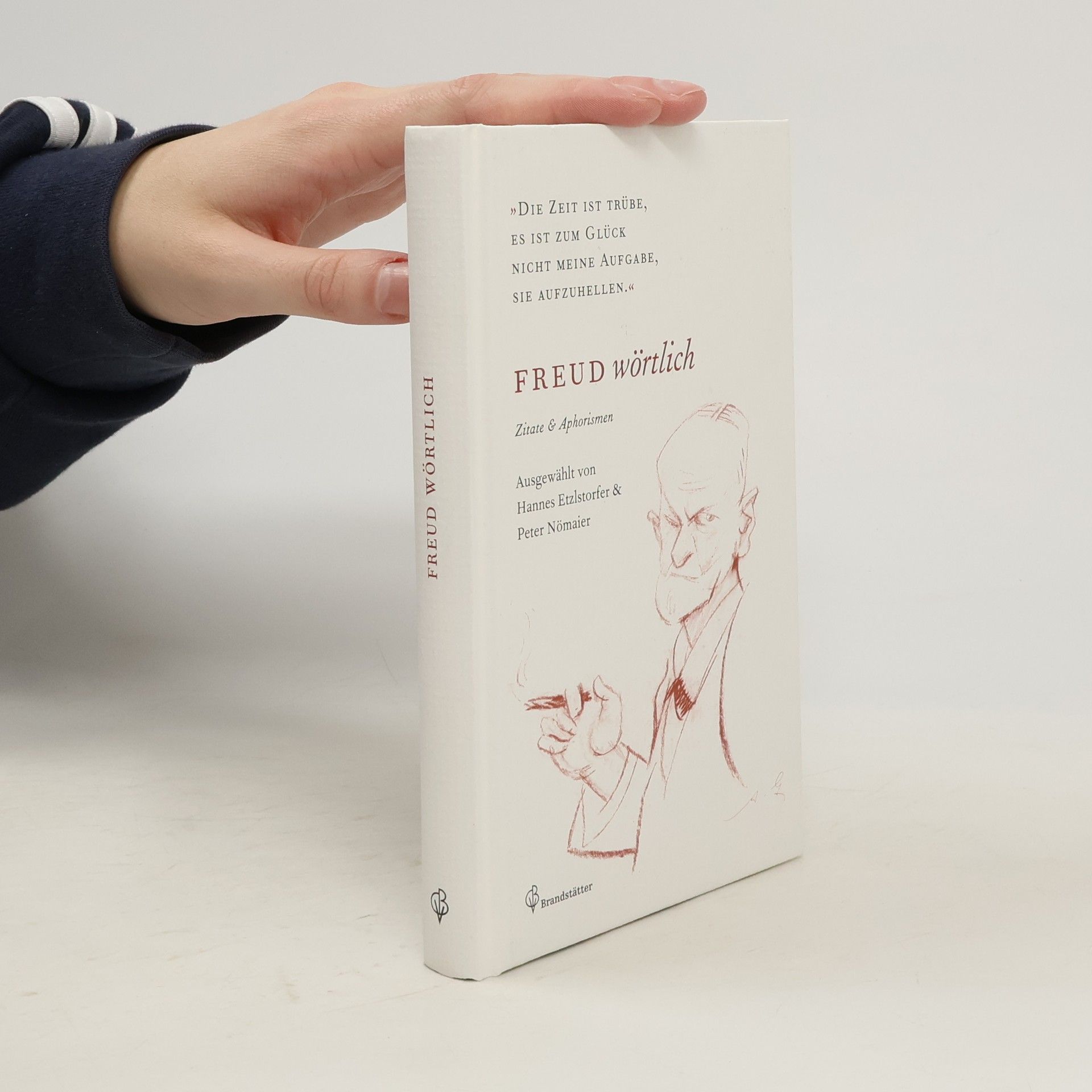 Sigmund Freud Freud wörtlich