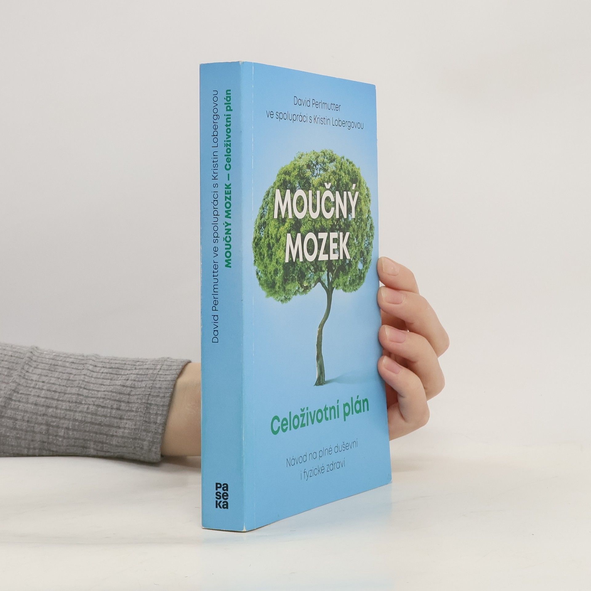 Moučný mozek - Celoživotní plán