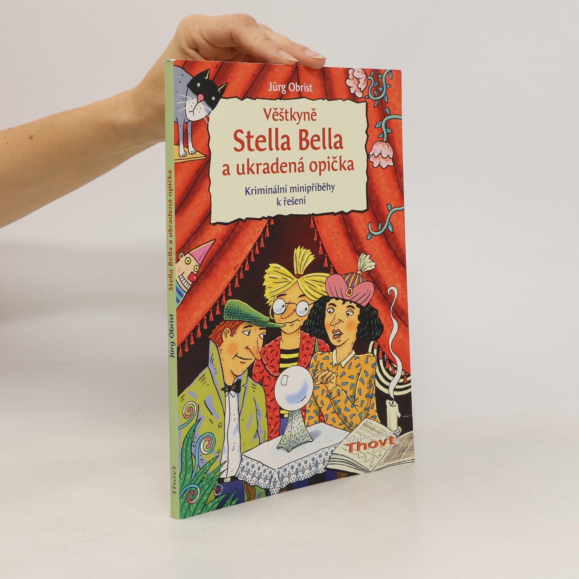 Věštkyně Stella Bella a ukradená opička