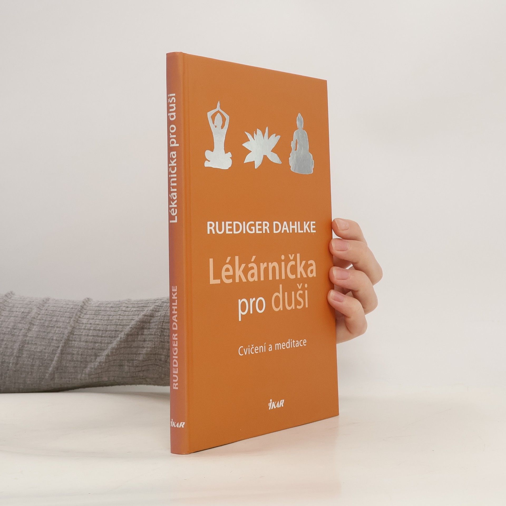 Ruediger Dahlke Lékárnička pro duši. Cvičení a meditace