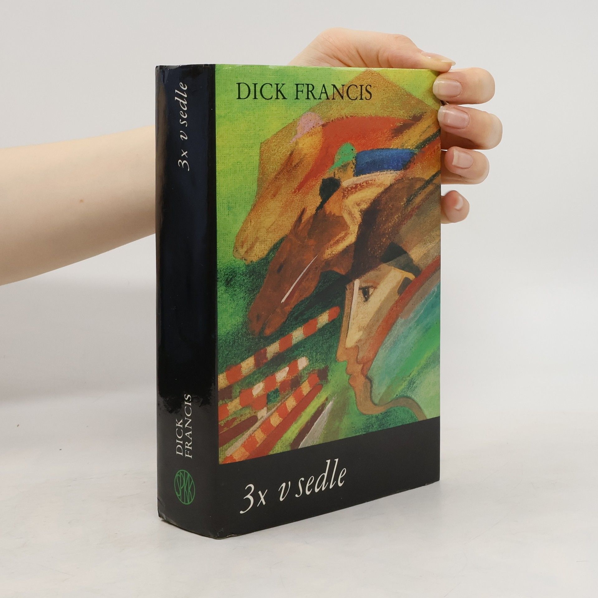 Dick Francis 3x v sedle
