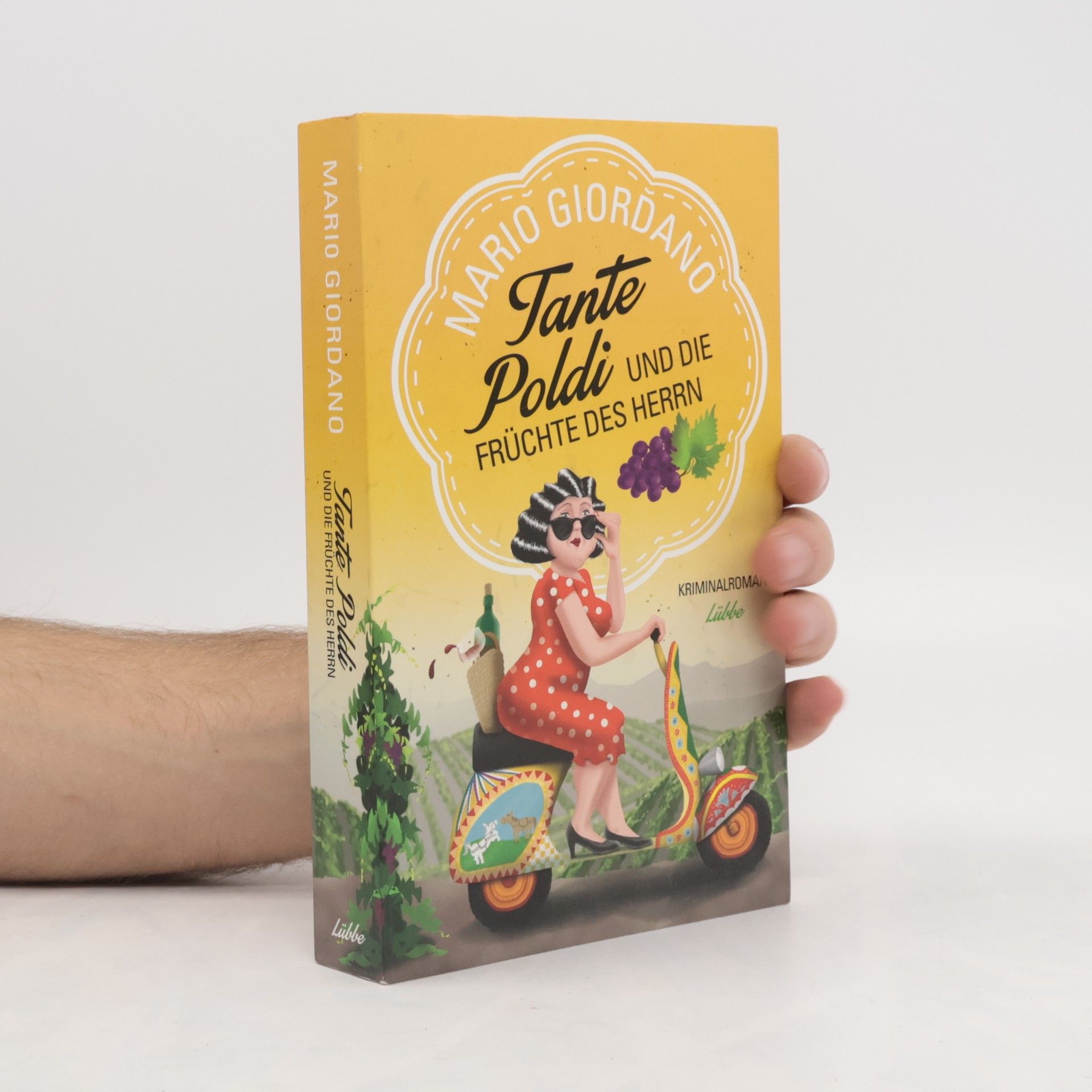 Mario Giordano Tante Poldi und die Früchte des Herrn