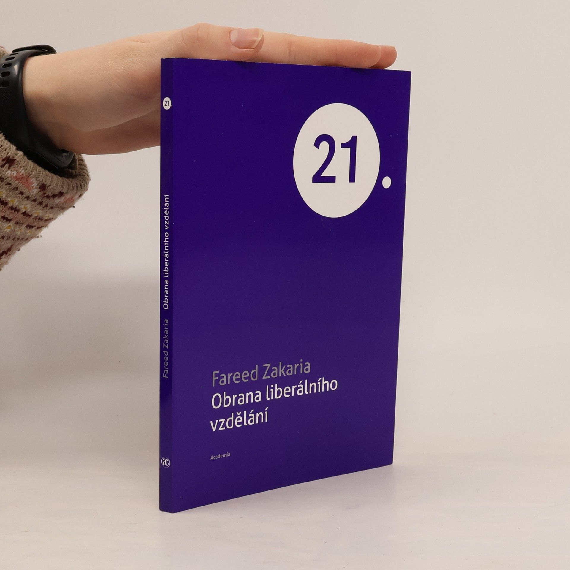 Fareed Zakaria Obrana liberálního vzdělání