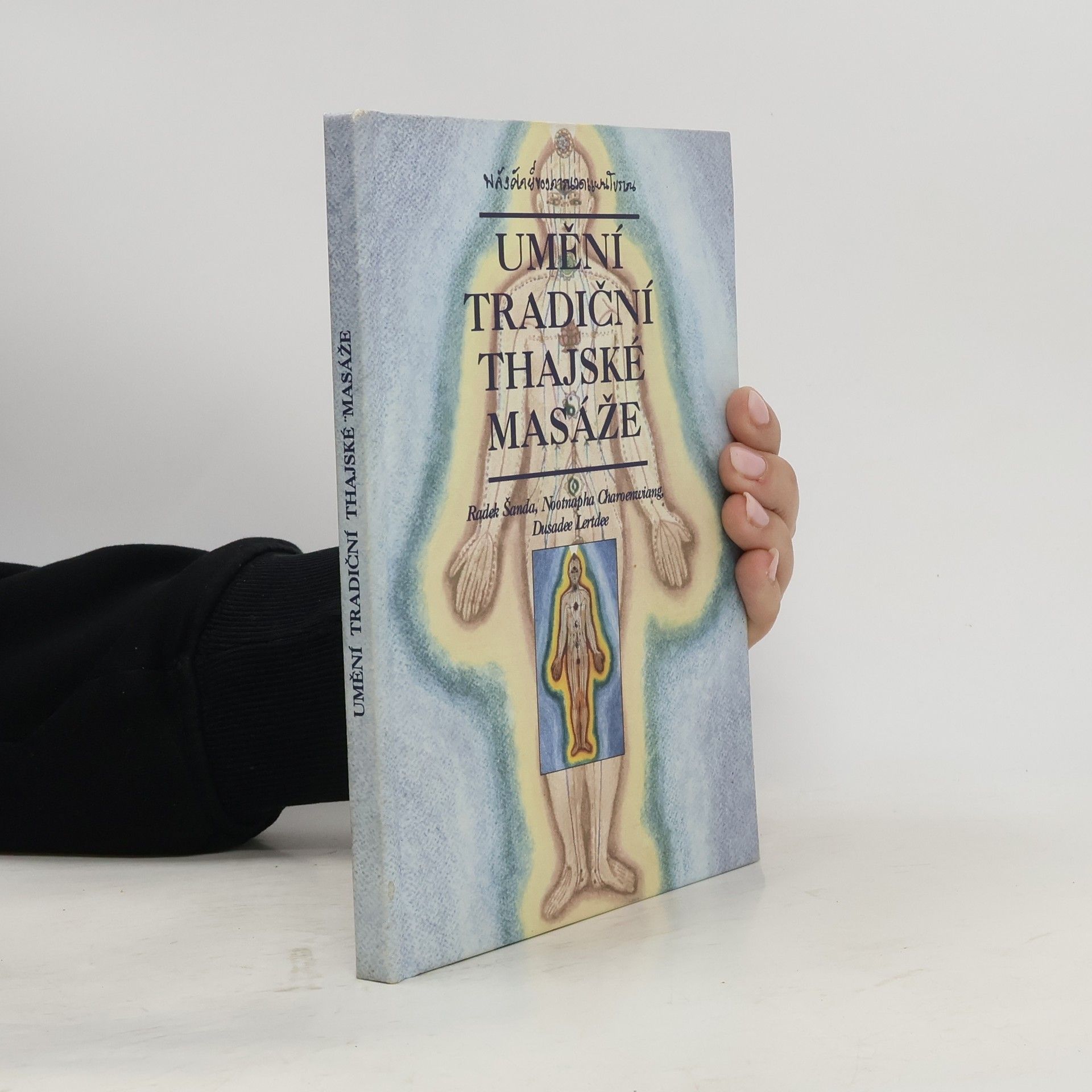 Radek Šanda Umění tradiční thajské masáže