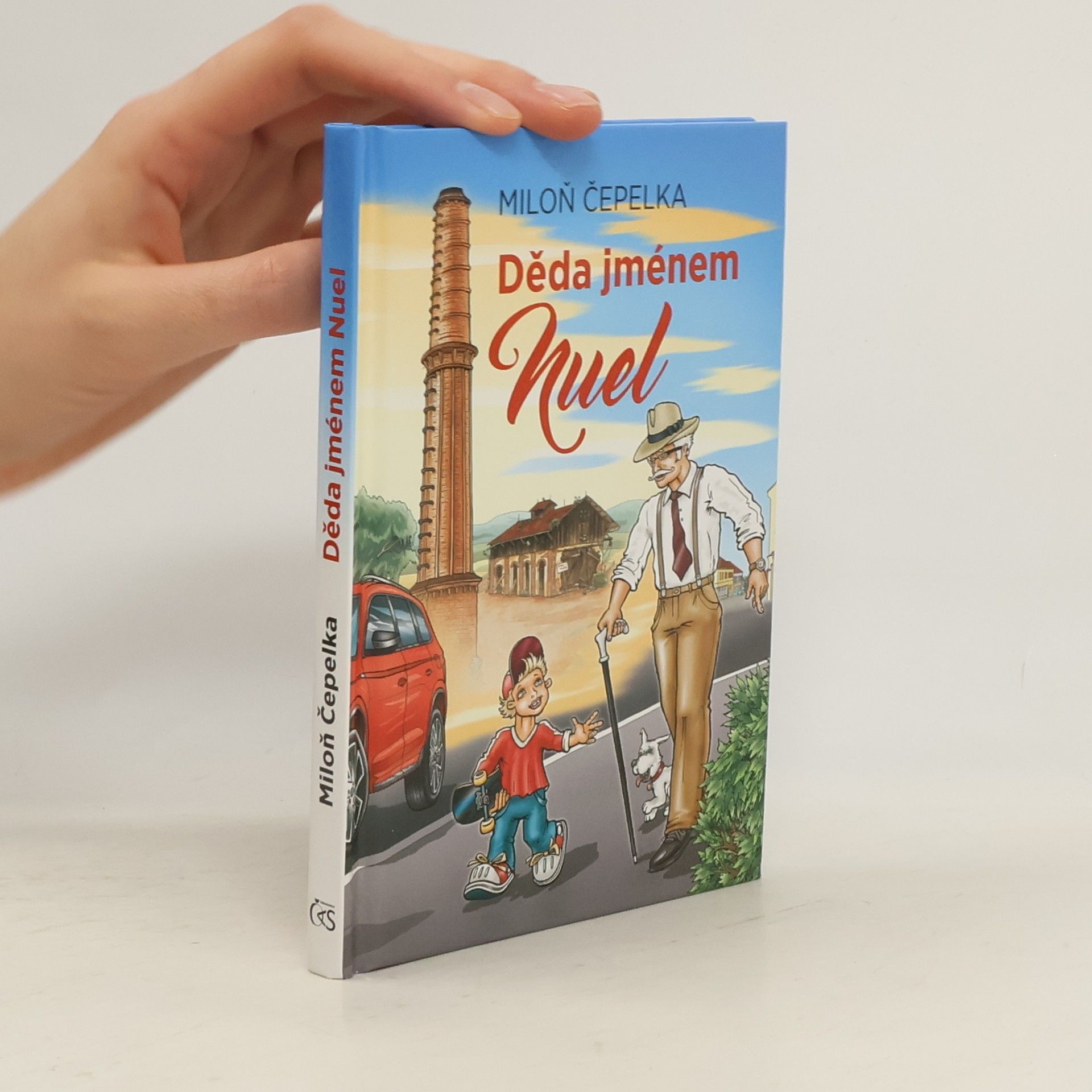 Miloň Čepelka Děda jménem Nuel