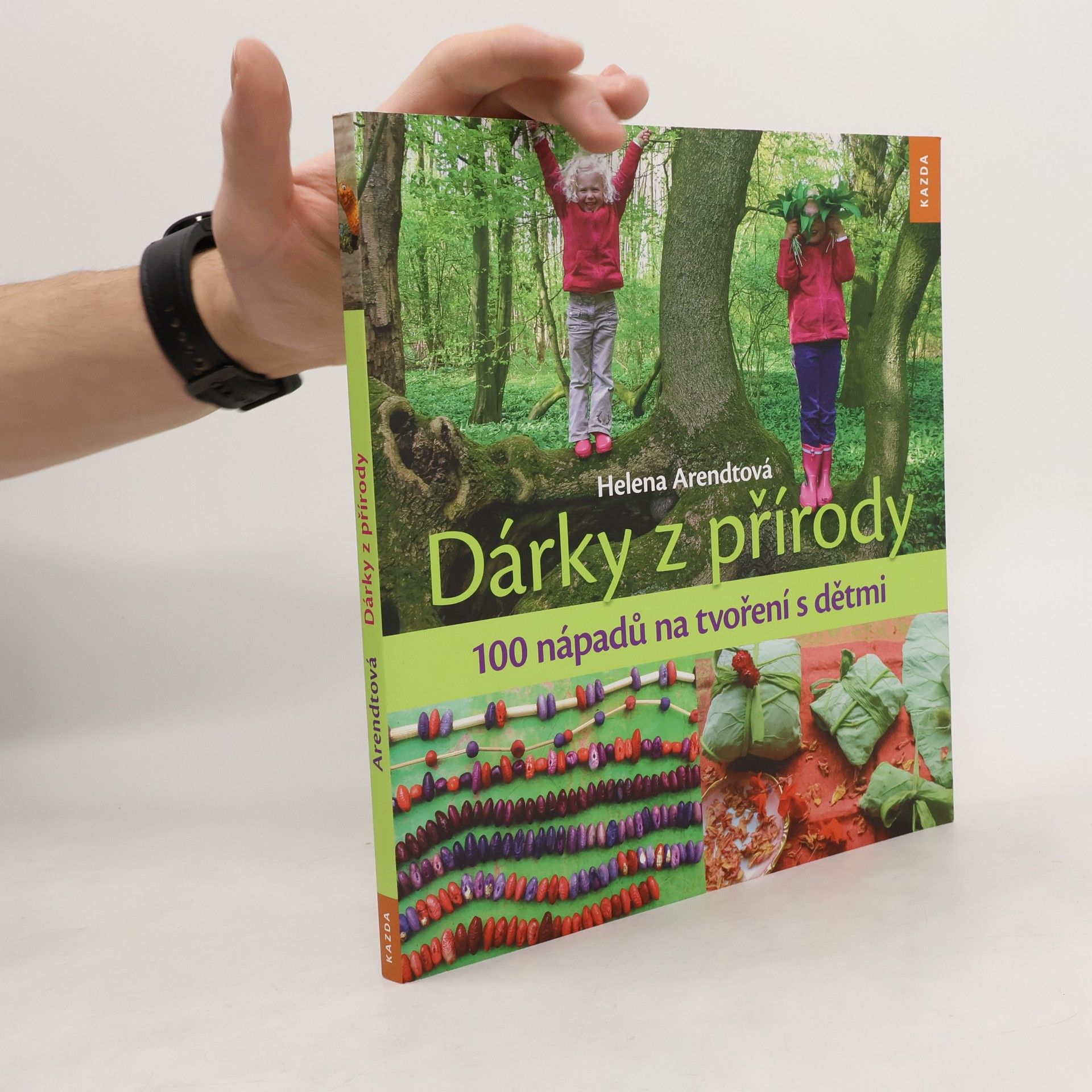 Dárky z přírody - 100 nápadů na tvoření s dětmi