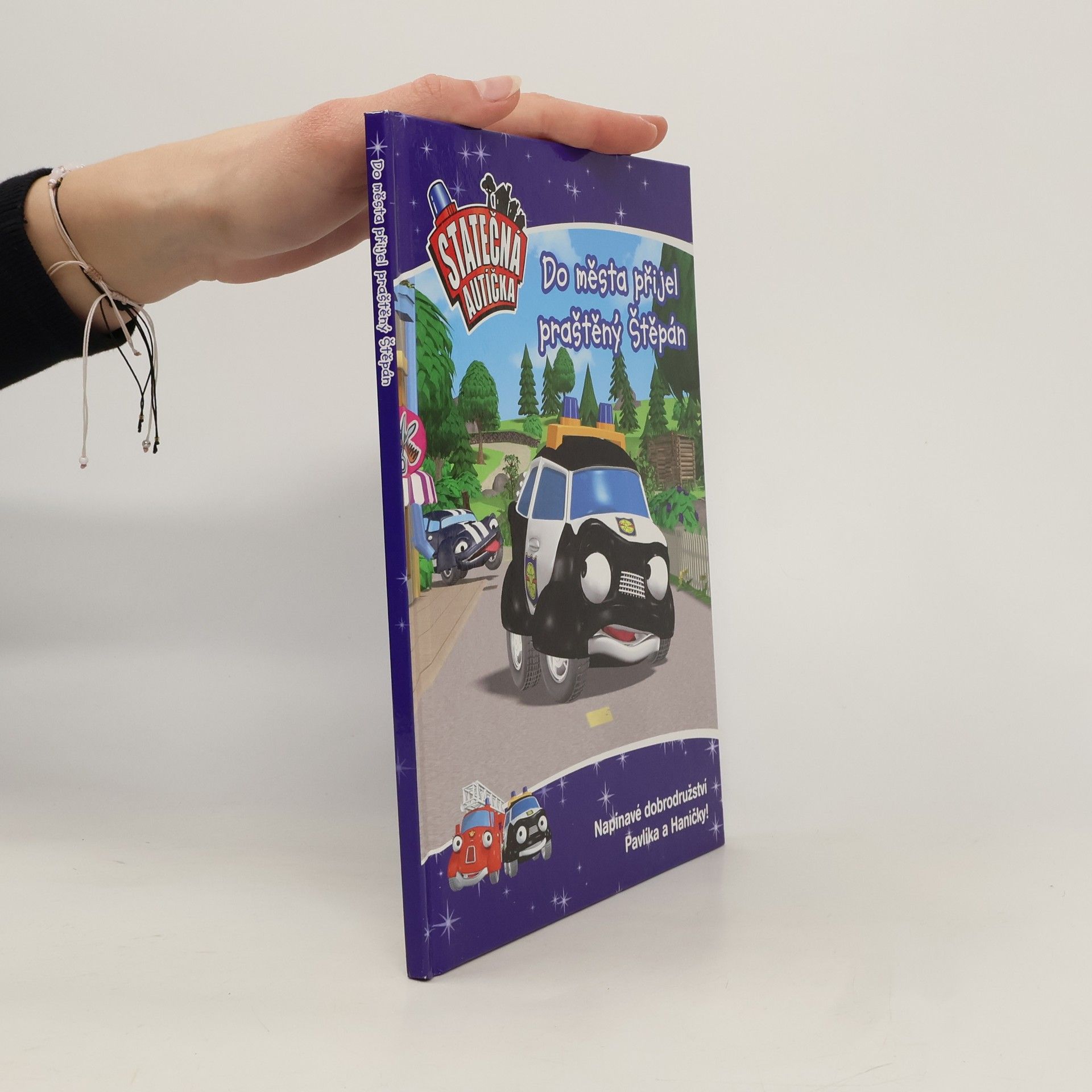 Statečná autíčka. Do města přijel praštěný Štěpán