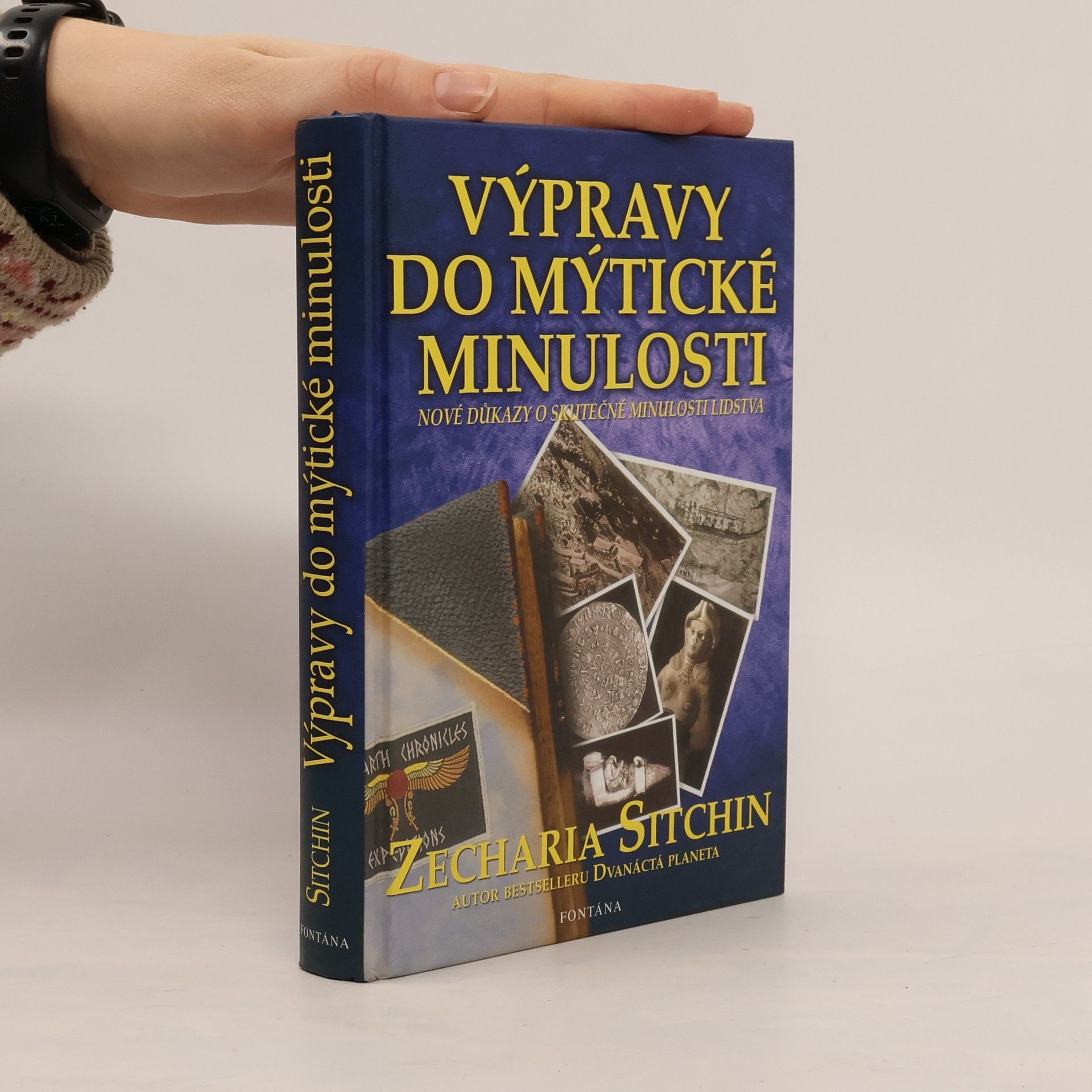 Zecharia Sitchin Výpravy do mýtické minulosti. Exkurze k počátkům lidstva