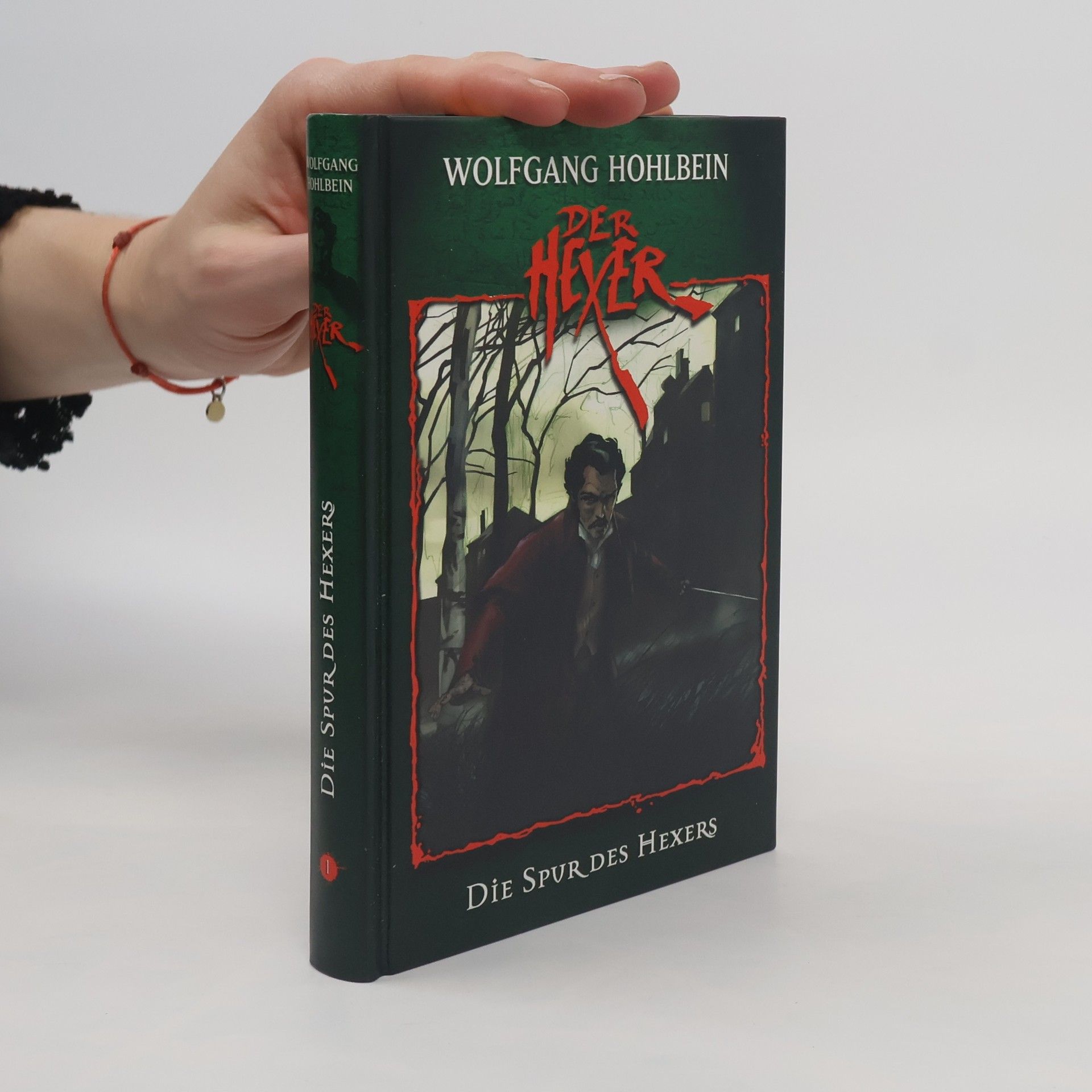 Wolfgang Hohlbein Der Hexer. 1. Die Spur des Hexers