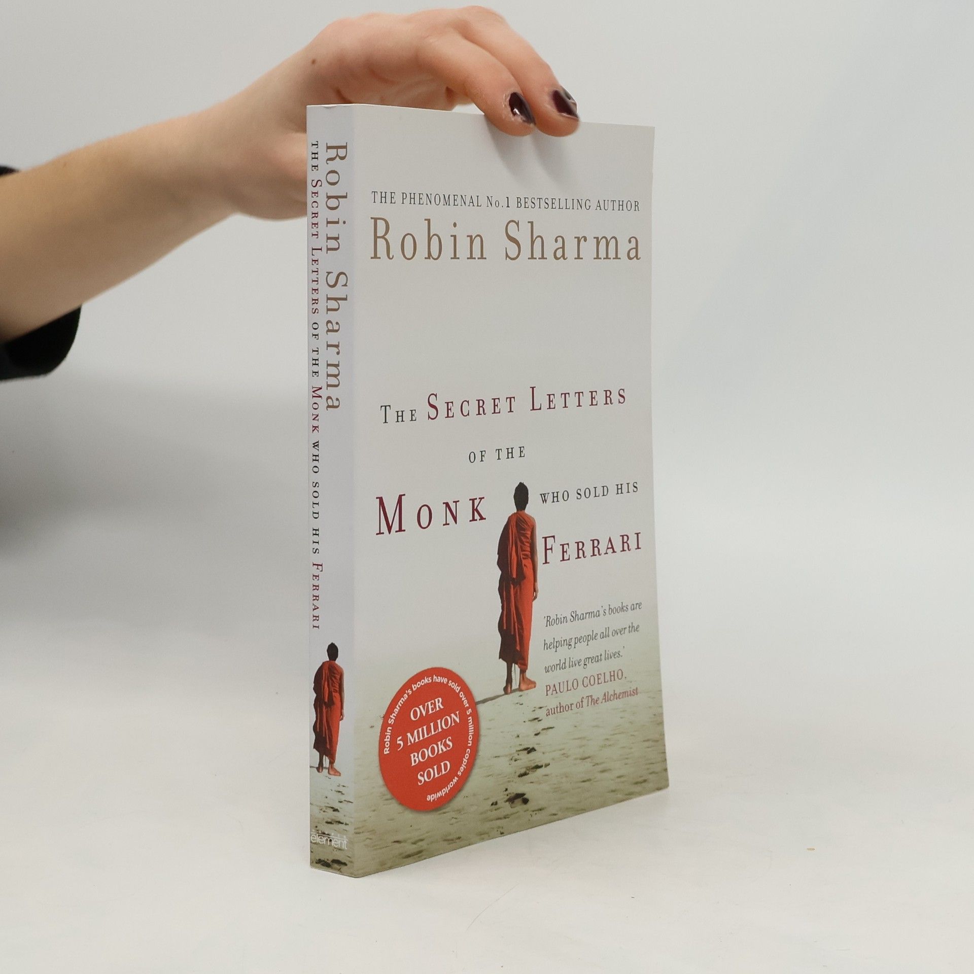 Robin Sharma The Secret Letters of the Monk who Sold His Ferrari
