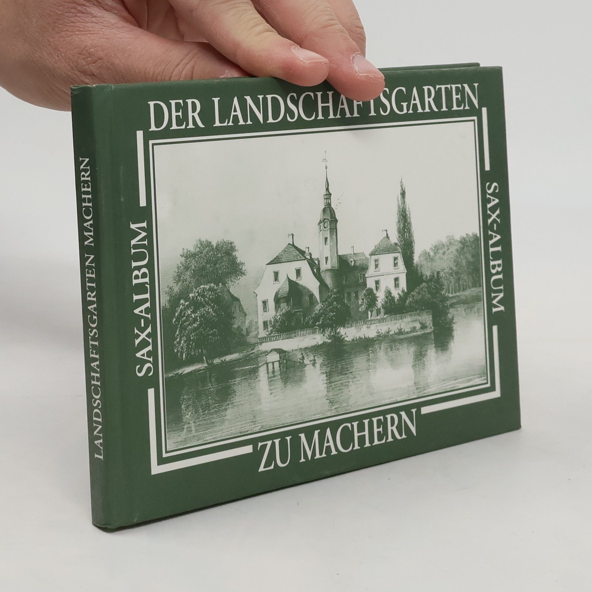 Roland Dix Der Landschaftsgarten zu Machern