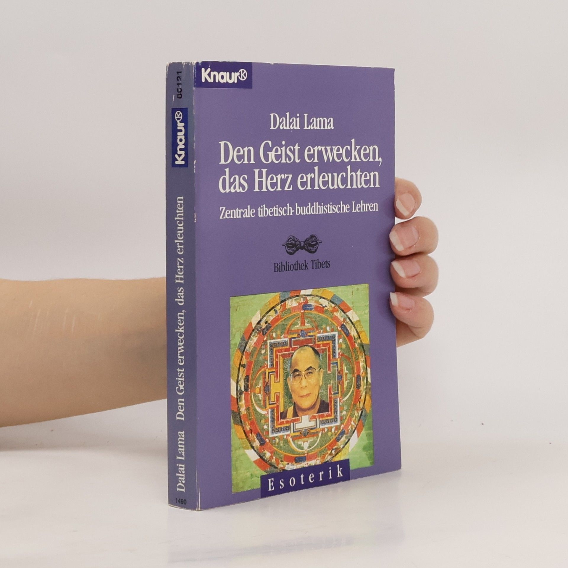 Dalai Lama XIV. Bibliothek Tibets: Den Geist erwecken, das Herz erleuchten