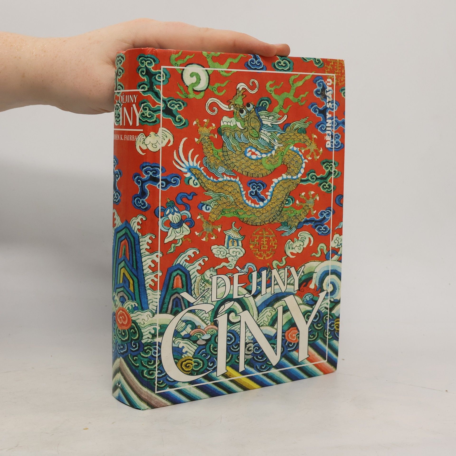 John King Fairbank Dějiny Číny