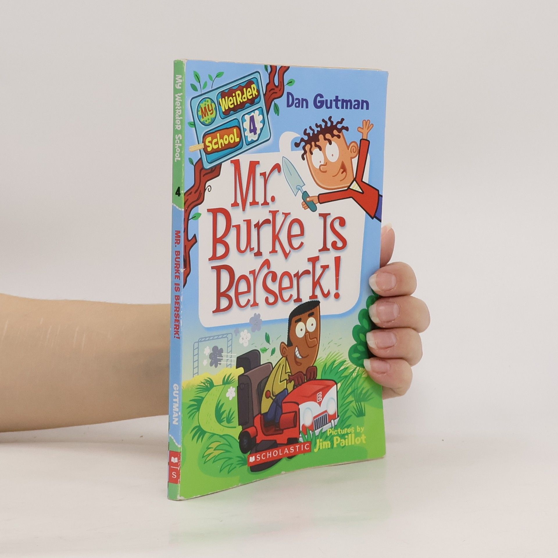 Dan Gutman My WeirDer School - 4: Mr. Burke Is Berserk!